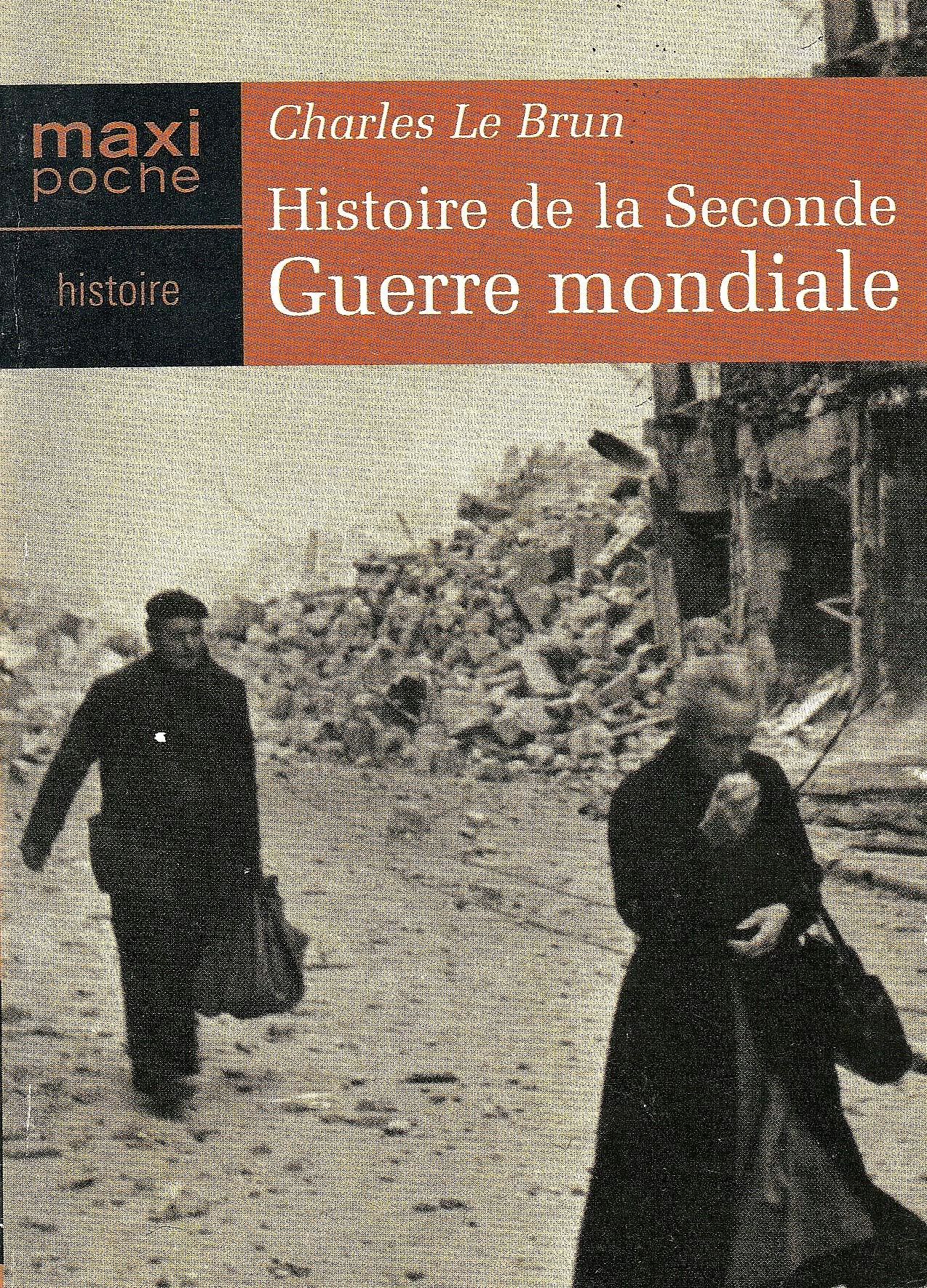 Histoire de la seconde guerre mondiale 9782743434342