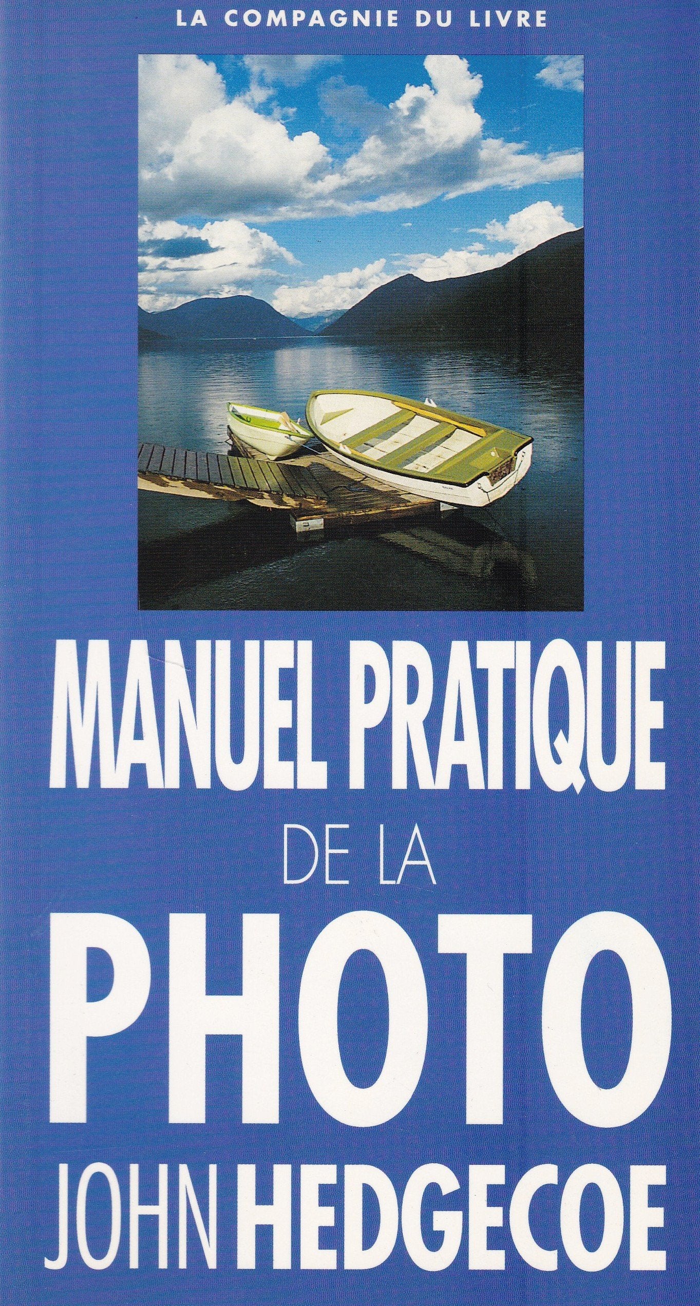 Manuel pratique de la photo 9782912679116