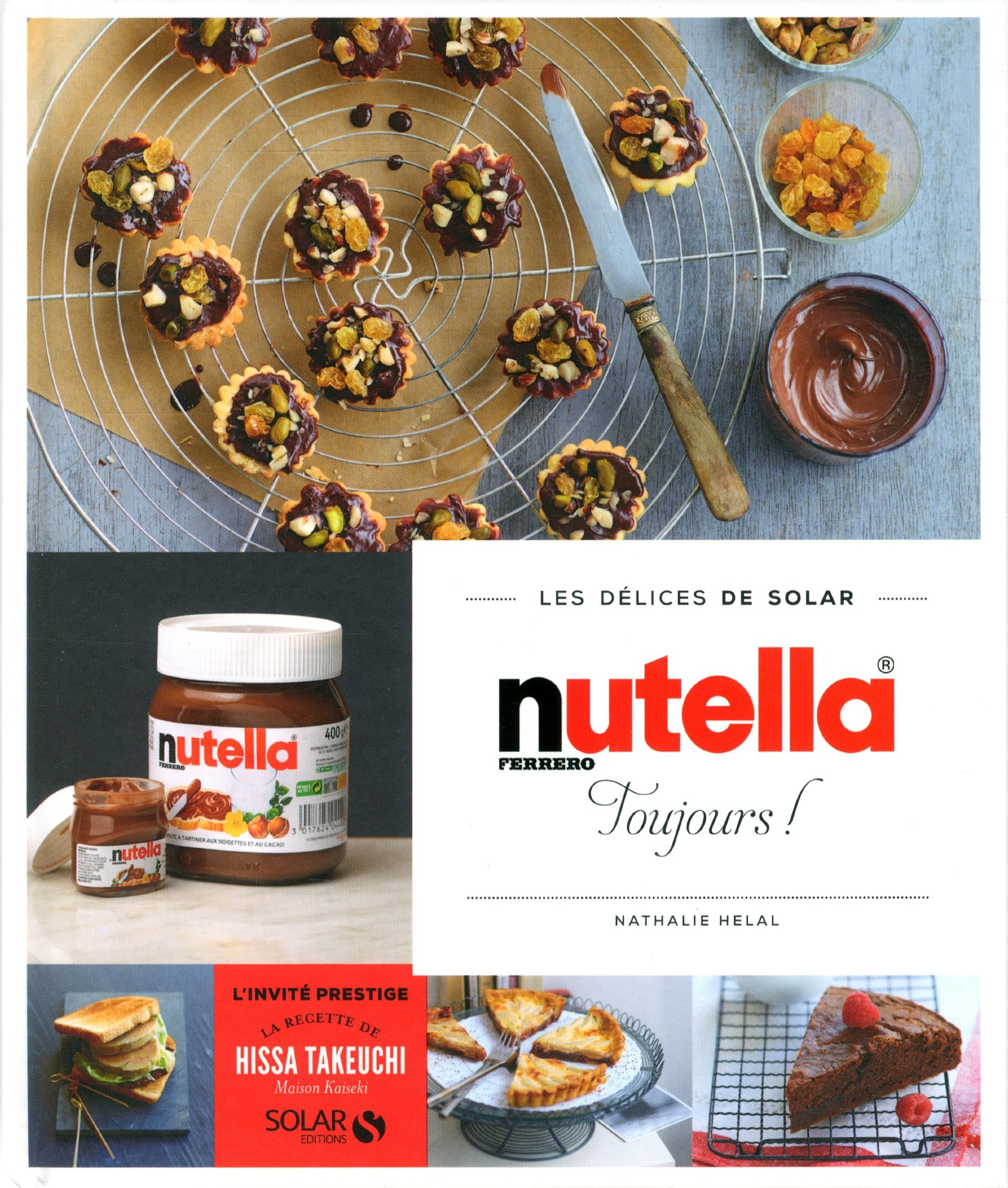Nutella toujours - Les délices de Solar 9782263063114