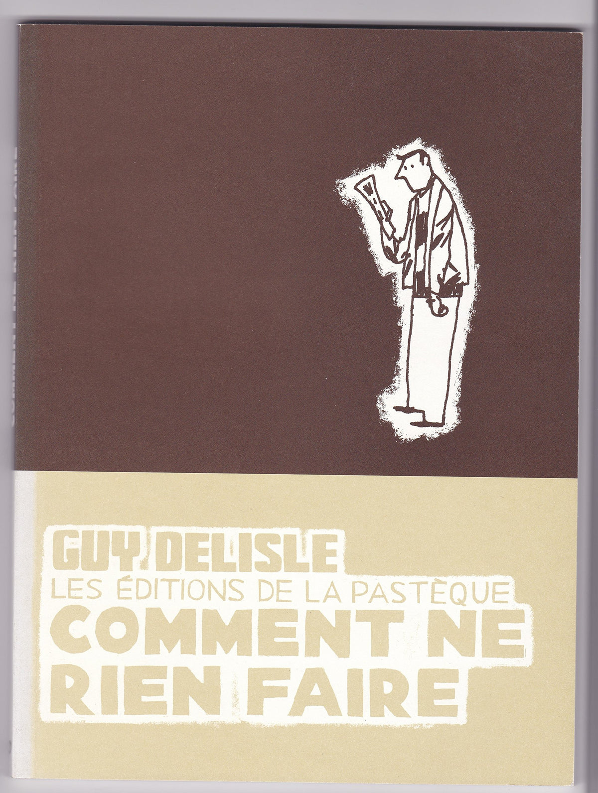 Comment ne rien faire 9782922585094