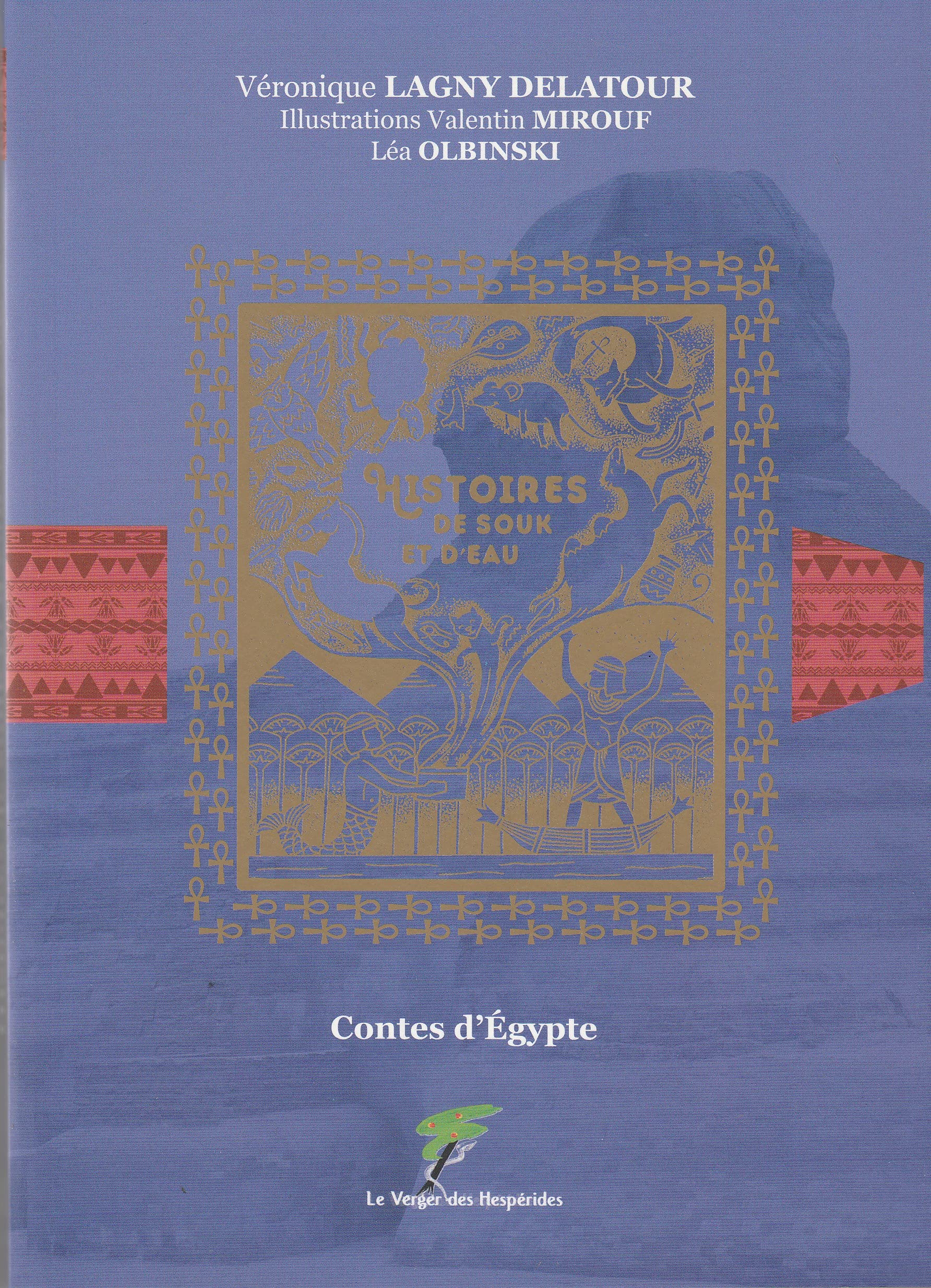 Contes d'Egypte - Histoires de souk et d'eau 9782365873321