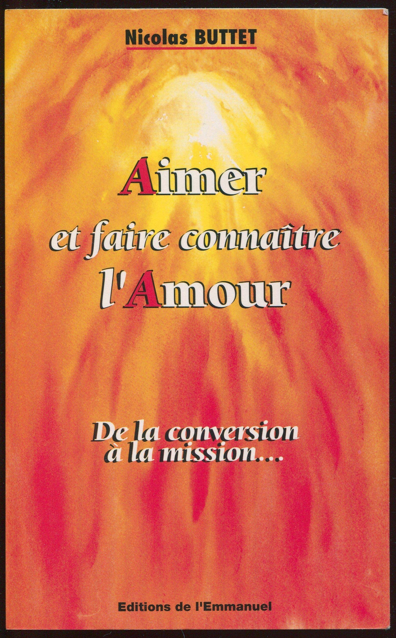 Aimer et faire connaitre l'amour 9782905995636