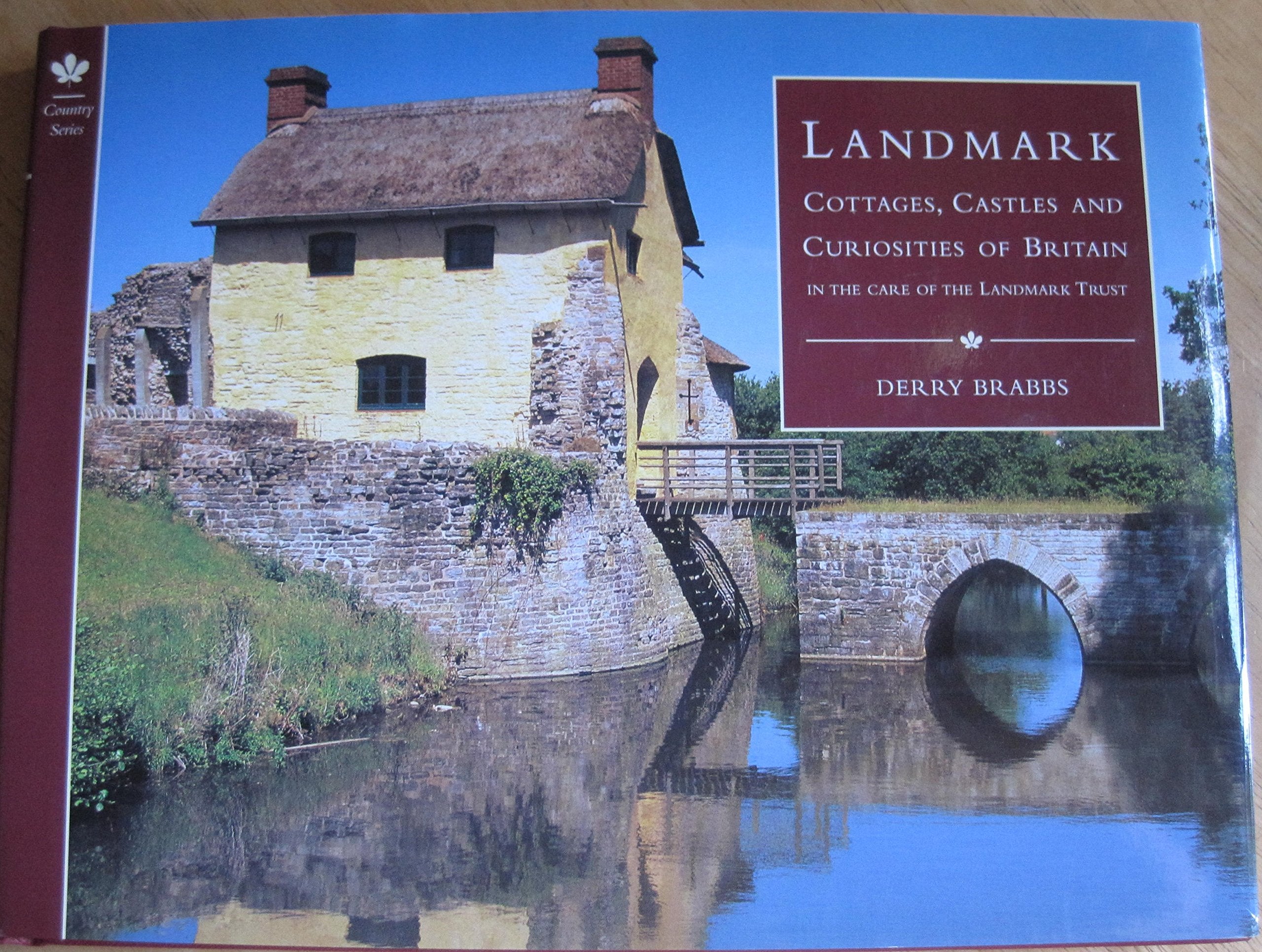 Landmark: Cottages, Castles and Curiosities of Britain in the Care of the Landmark Trust 9780297822998