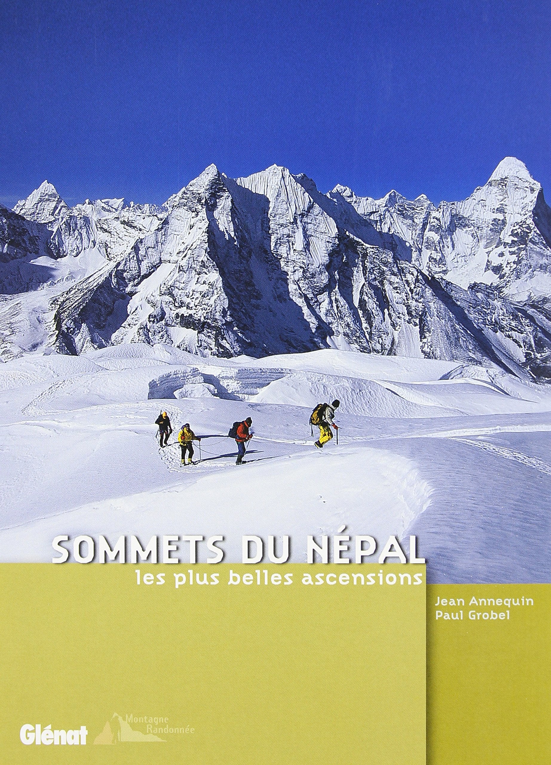 Sommets du Népal: Les plus belles ascensions 9782723453950