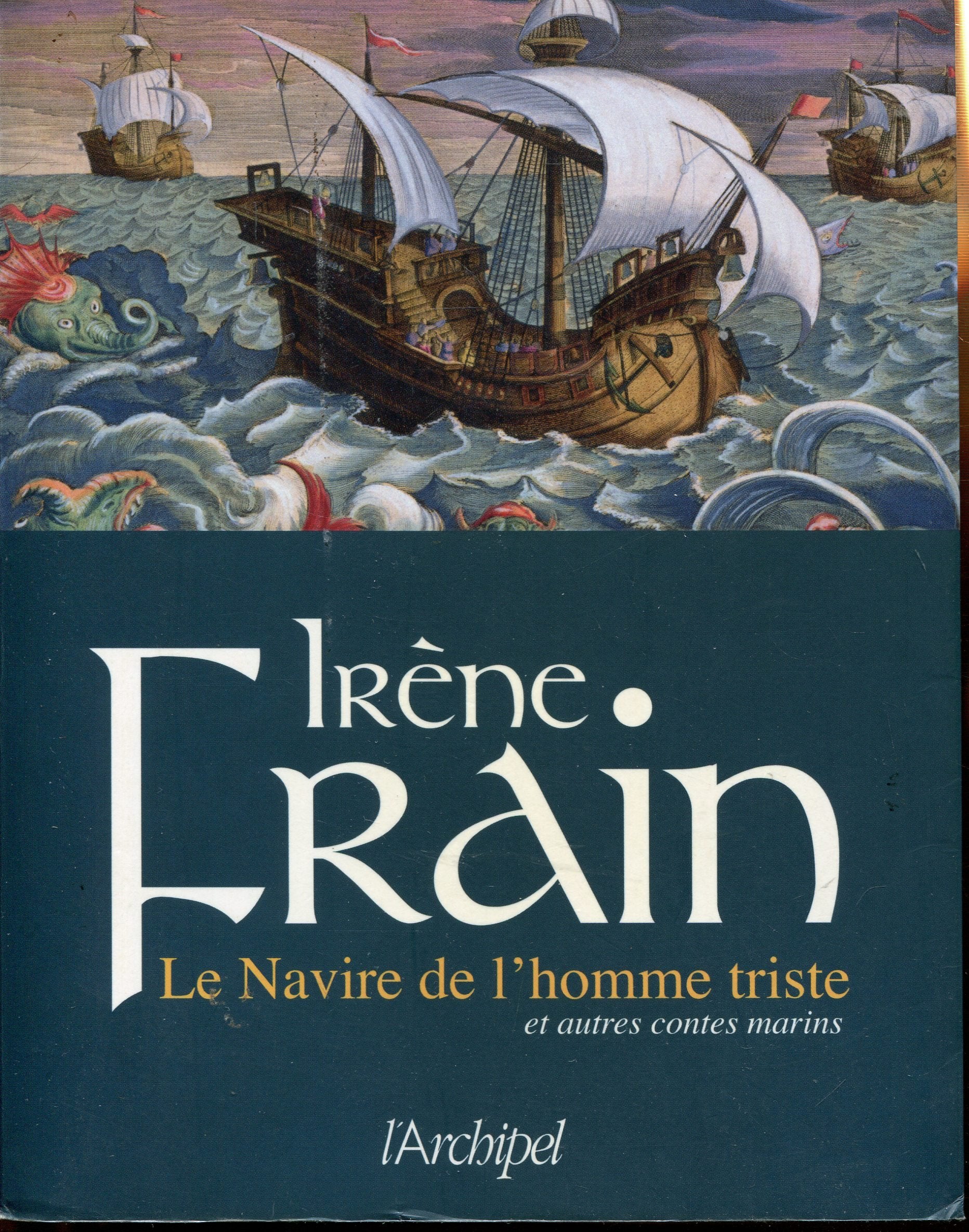 Le Navire de l'homme triste: Et autre contes marins 9782809804157