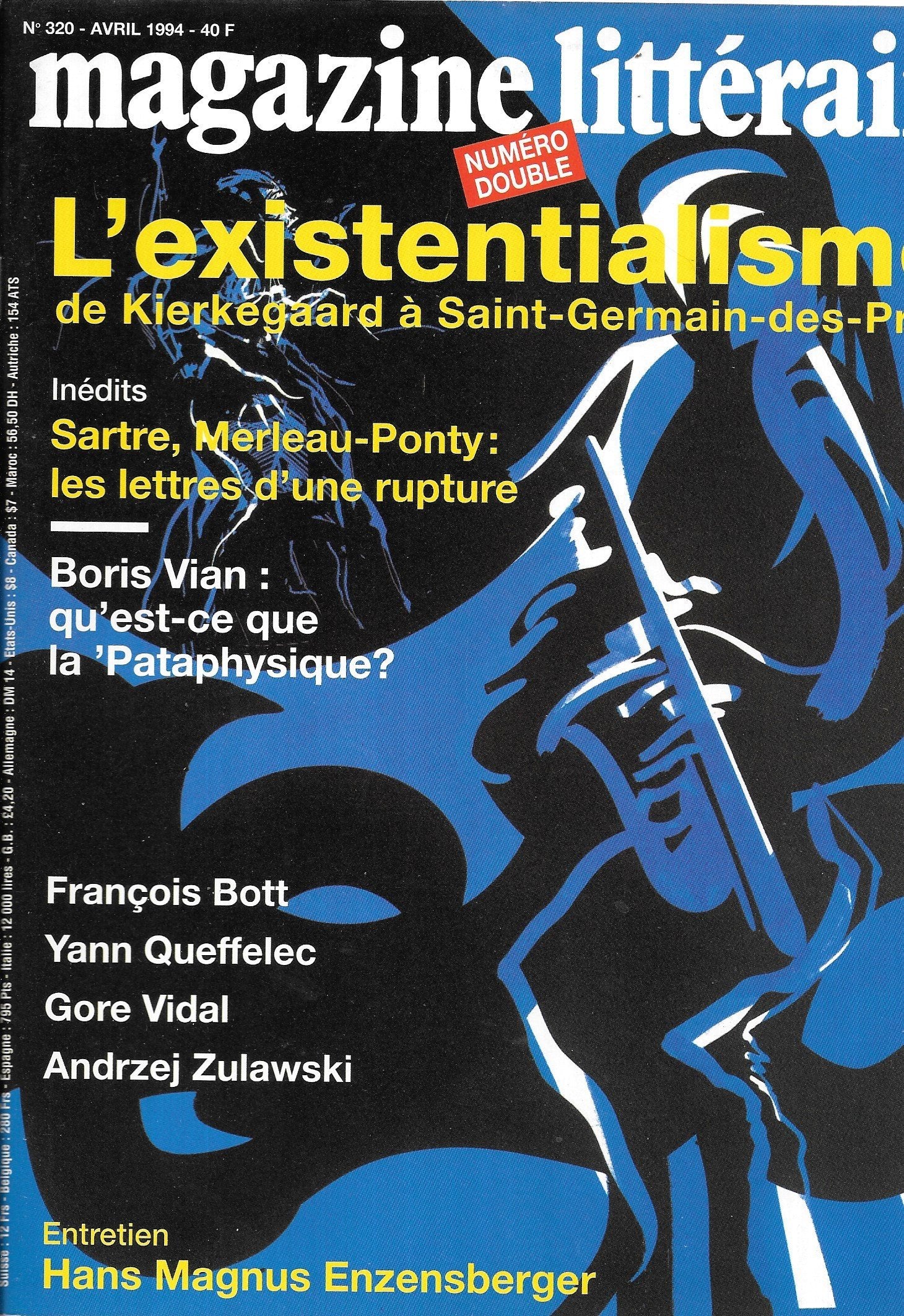 MAGAZINE LITTERAIRE - n°320 (Avril 1994): Numéro double. Dossier: l'existentialisme ,de Kierkegaard à Saint-Germain-des-Près; entretien avec Hans Magnus Enzensberger; 