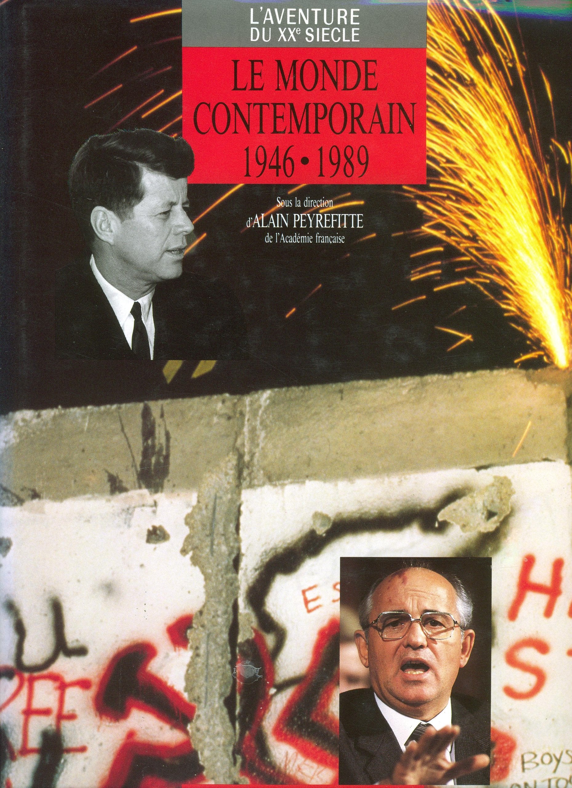 Le monde contemporain, 1946-1989, d'après les collections et les grandes signatures du "Figaro" 9782851086600