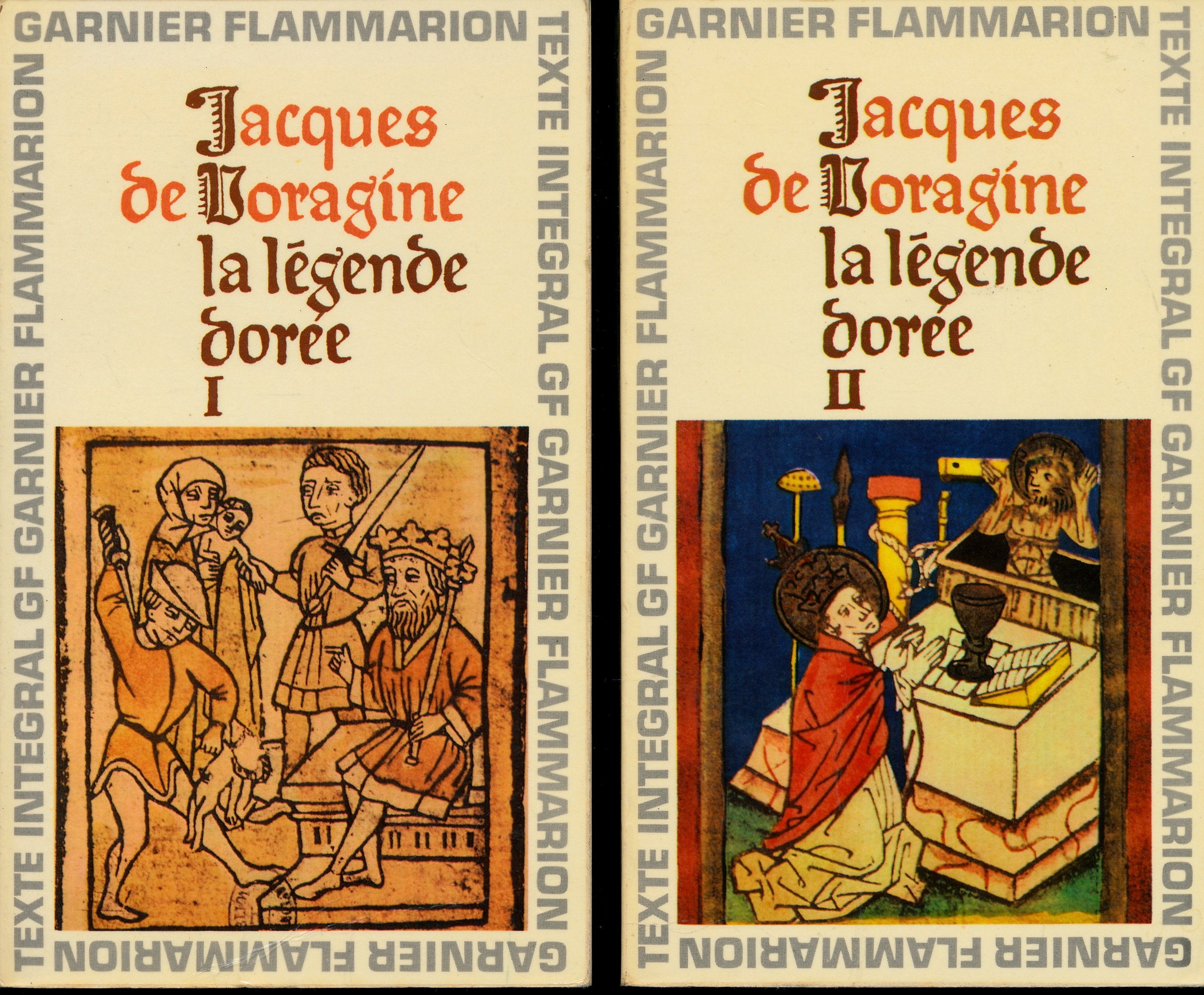 La légende dorée (Complet en 2 tomes) - Traduction de J.-B. M. Roze - Chronologie et introduction par le Révérend Père Hervé Savon 