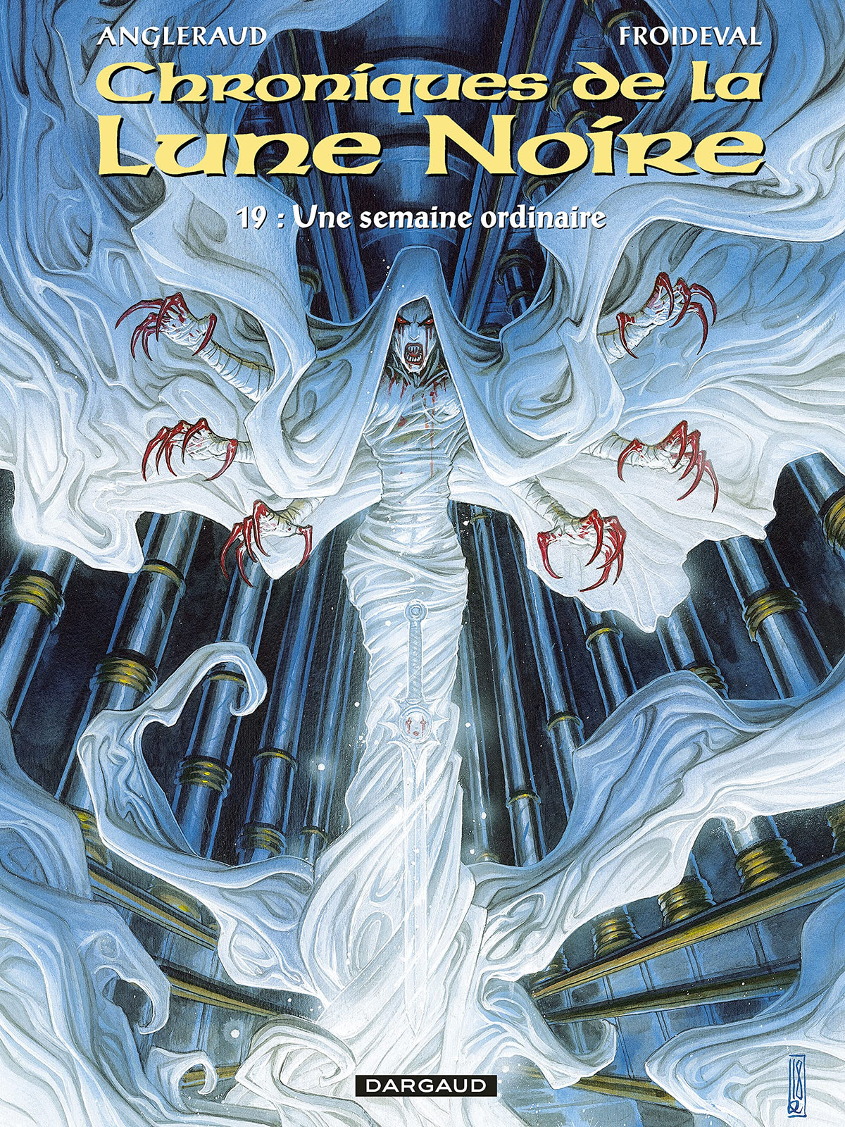Les Chroniques de la Lune noire - Tome 19 - Une semaine ordinaire 9782205077995