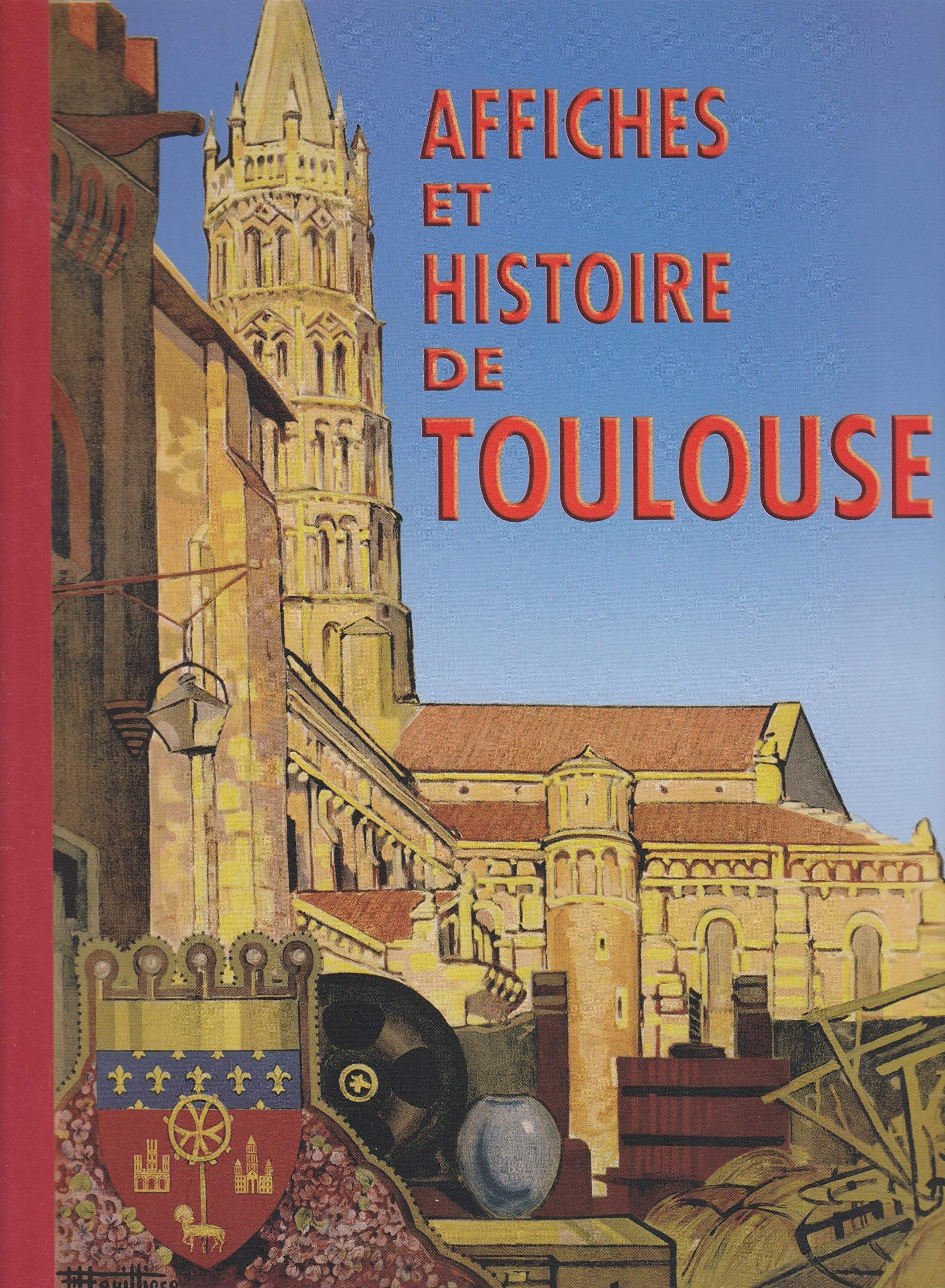 Affiches et histoire de toulouse 9782912329103