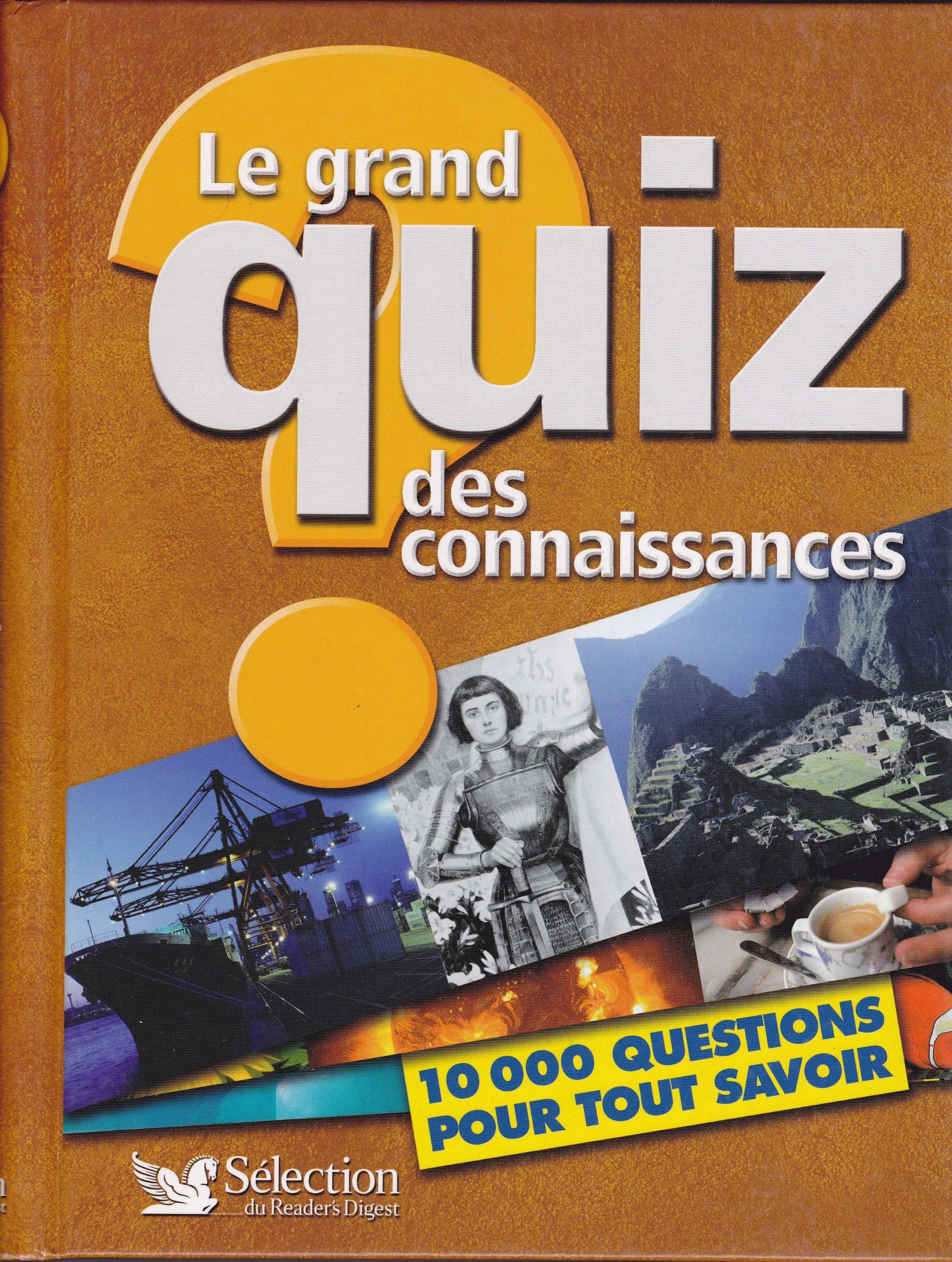Le grand quiz des connaissances 9782709819916