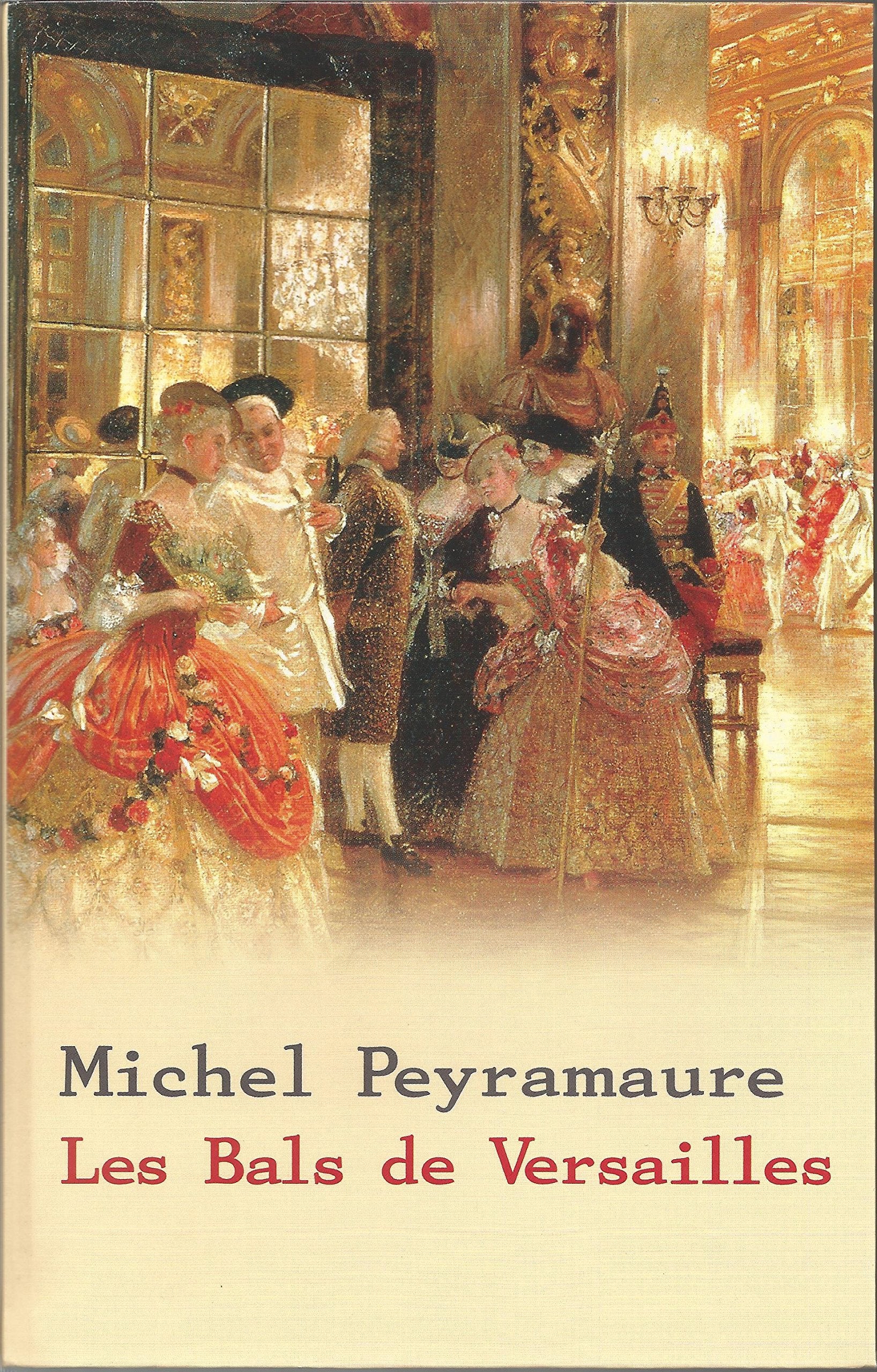 Les bals de Versailles 9782702892756