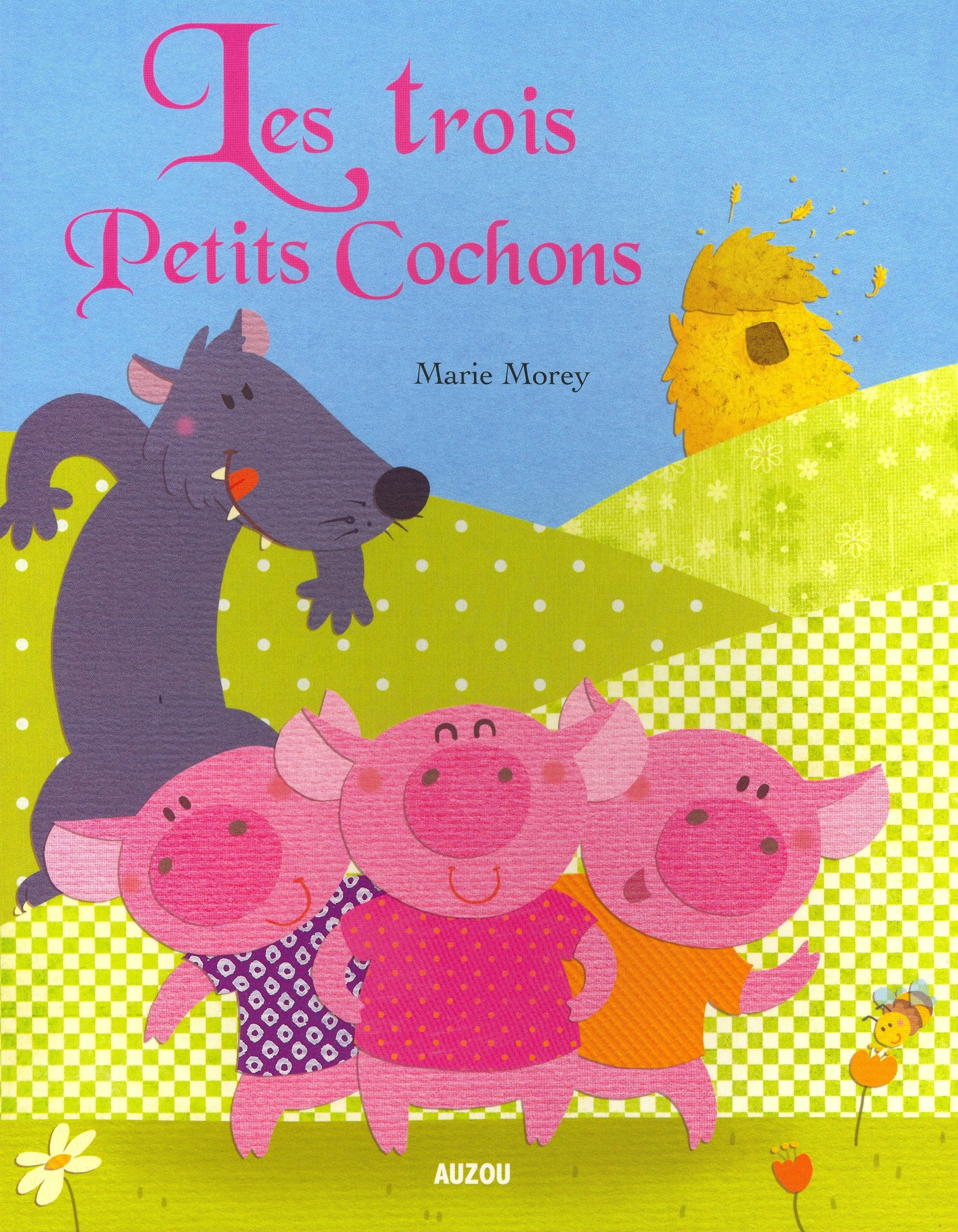 LES TROIS PETITS COCHONS (Coll. ""P'tits classiques"") 9782733815809