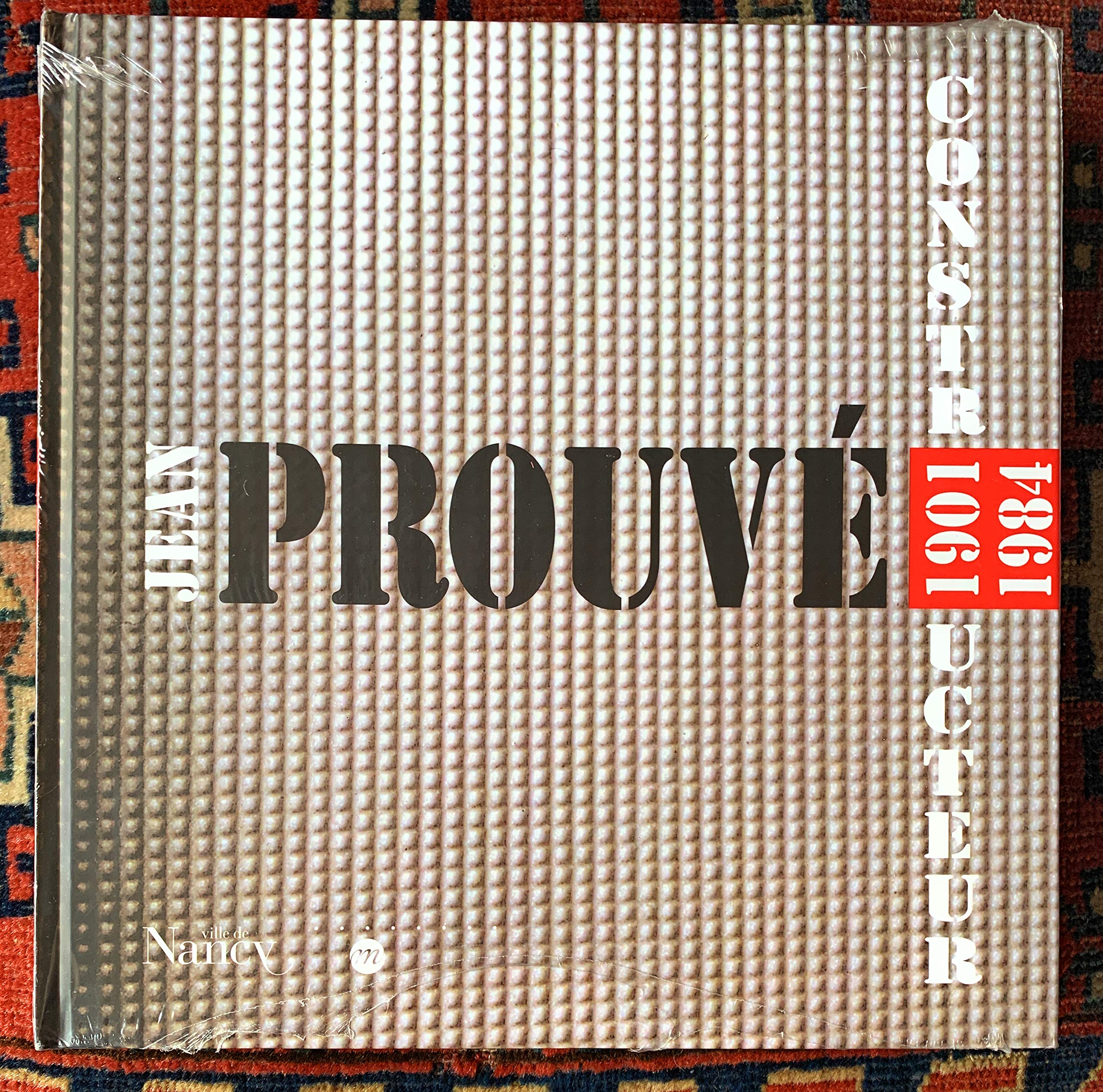 Jean Prouvé : Le citoyen, l'architecte, le designer, l'ingénieur 9782711842735