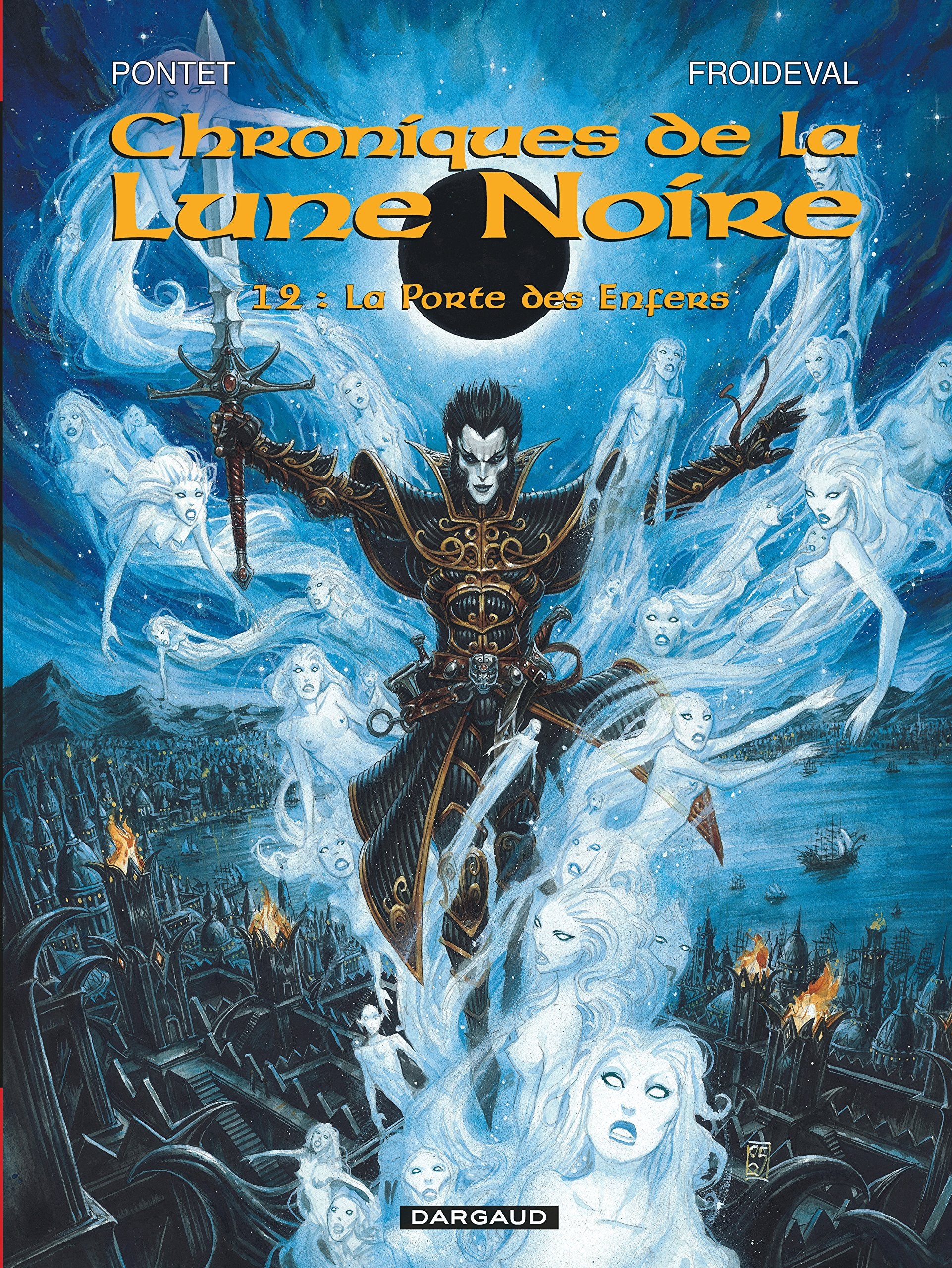 Chroniques de la Lune Noire, tome 12 : La Porte des Enfers 9782205055610