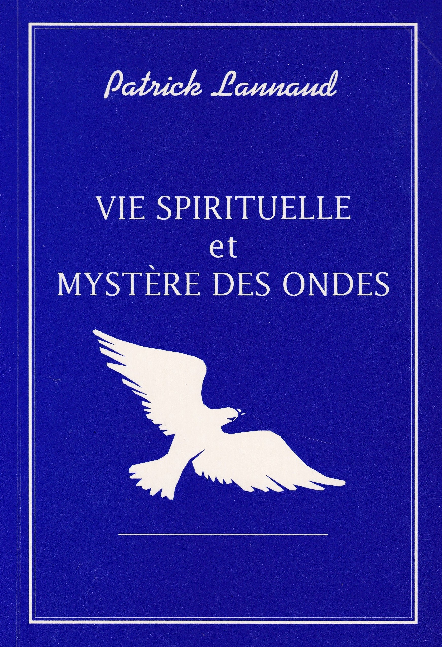 vie spirituelle et mystère des ondes 