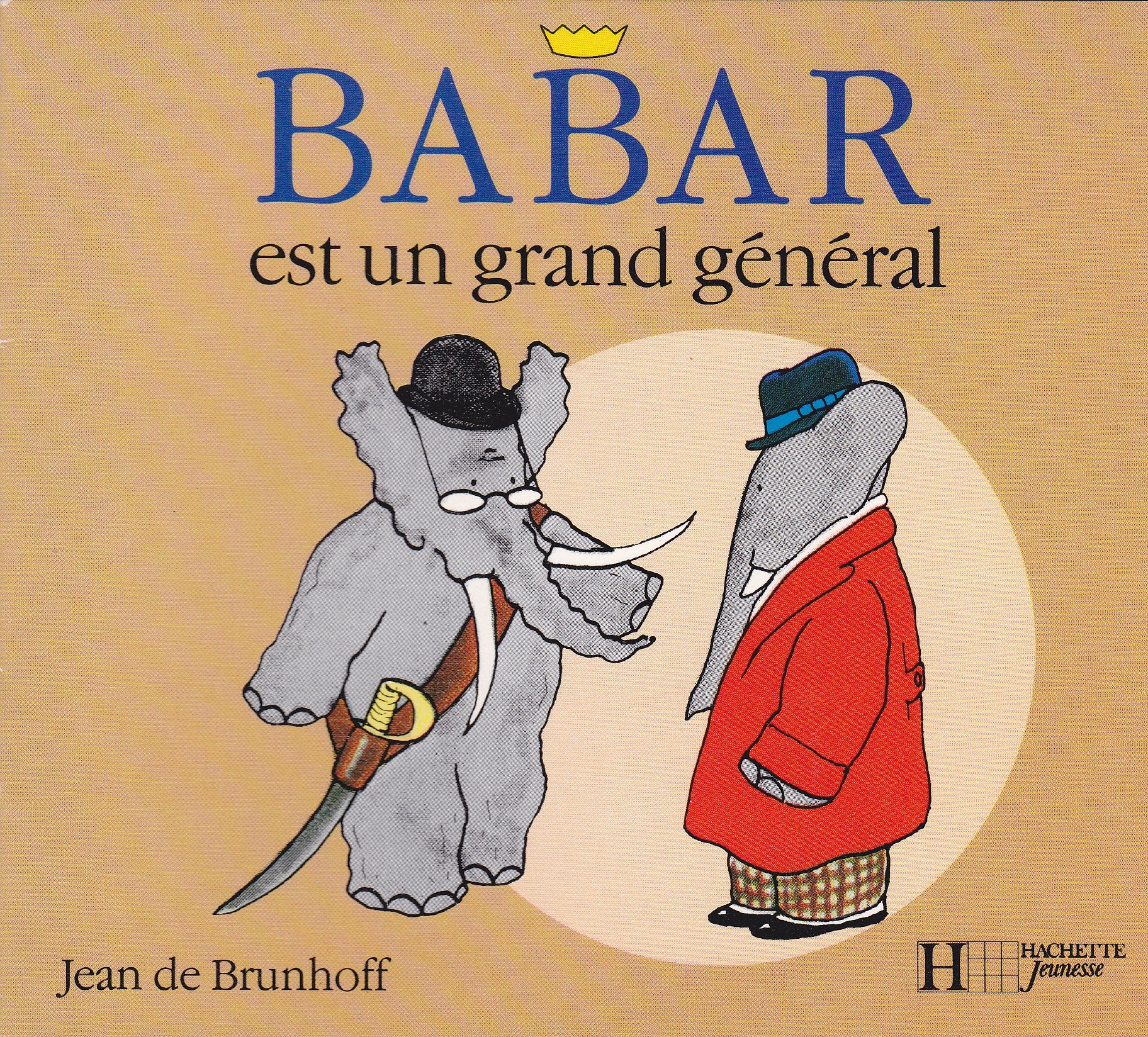 Babar Est Un Grand General 9782010165757