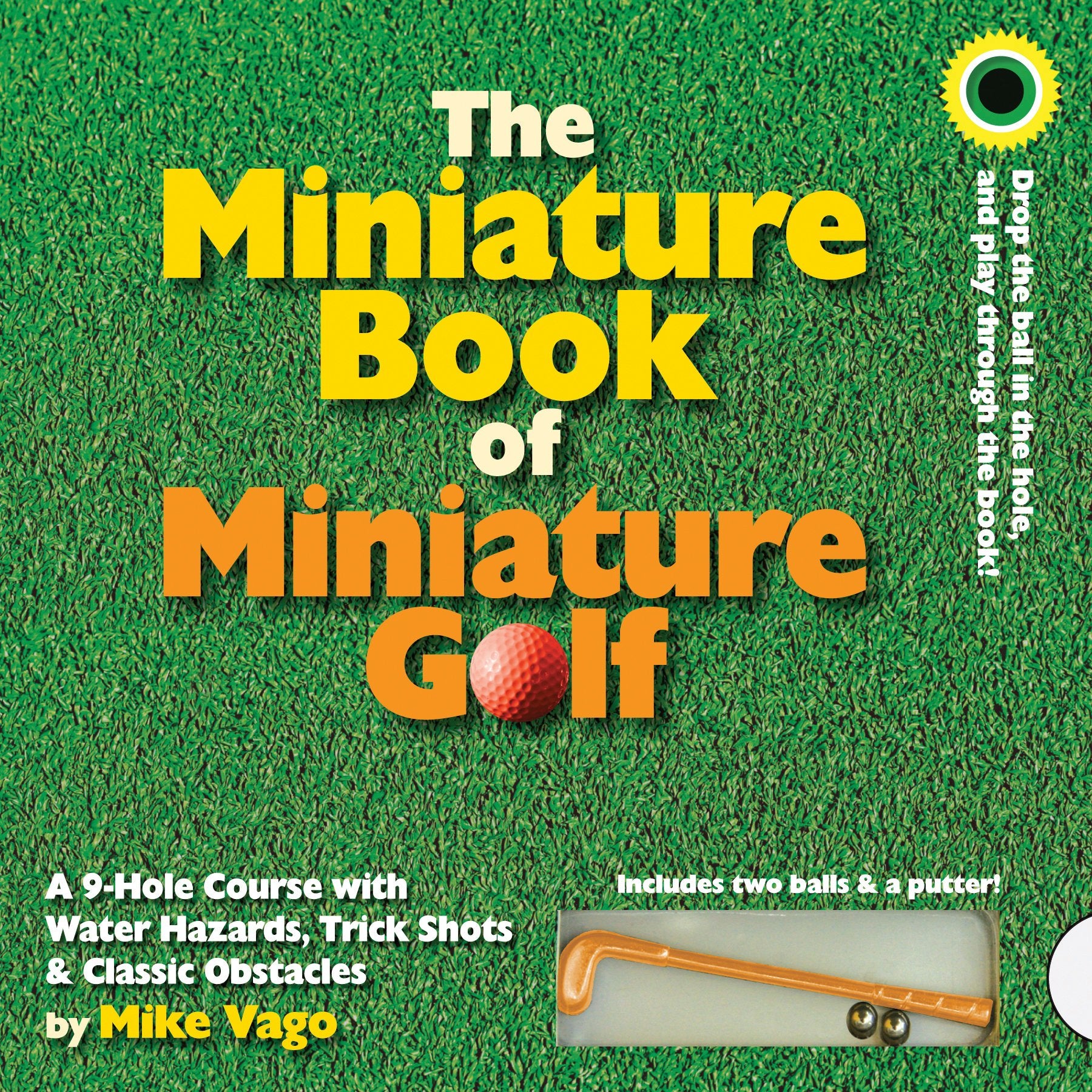 The Miniature Book of Miniature Golf 9780761154136