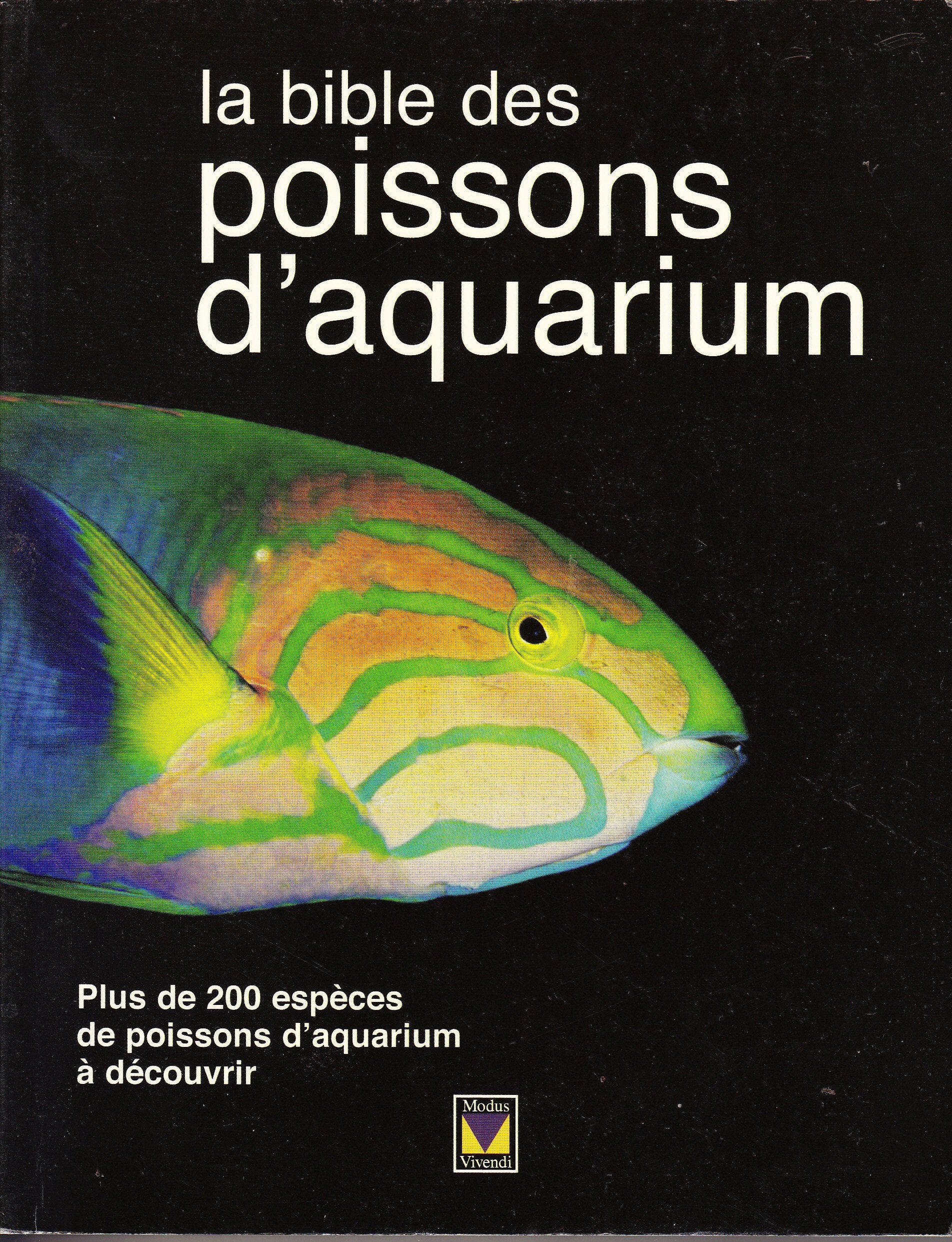 La bible des poissons d'aquarium 9782895233572