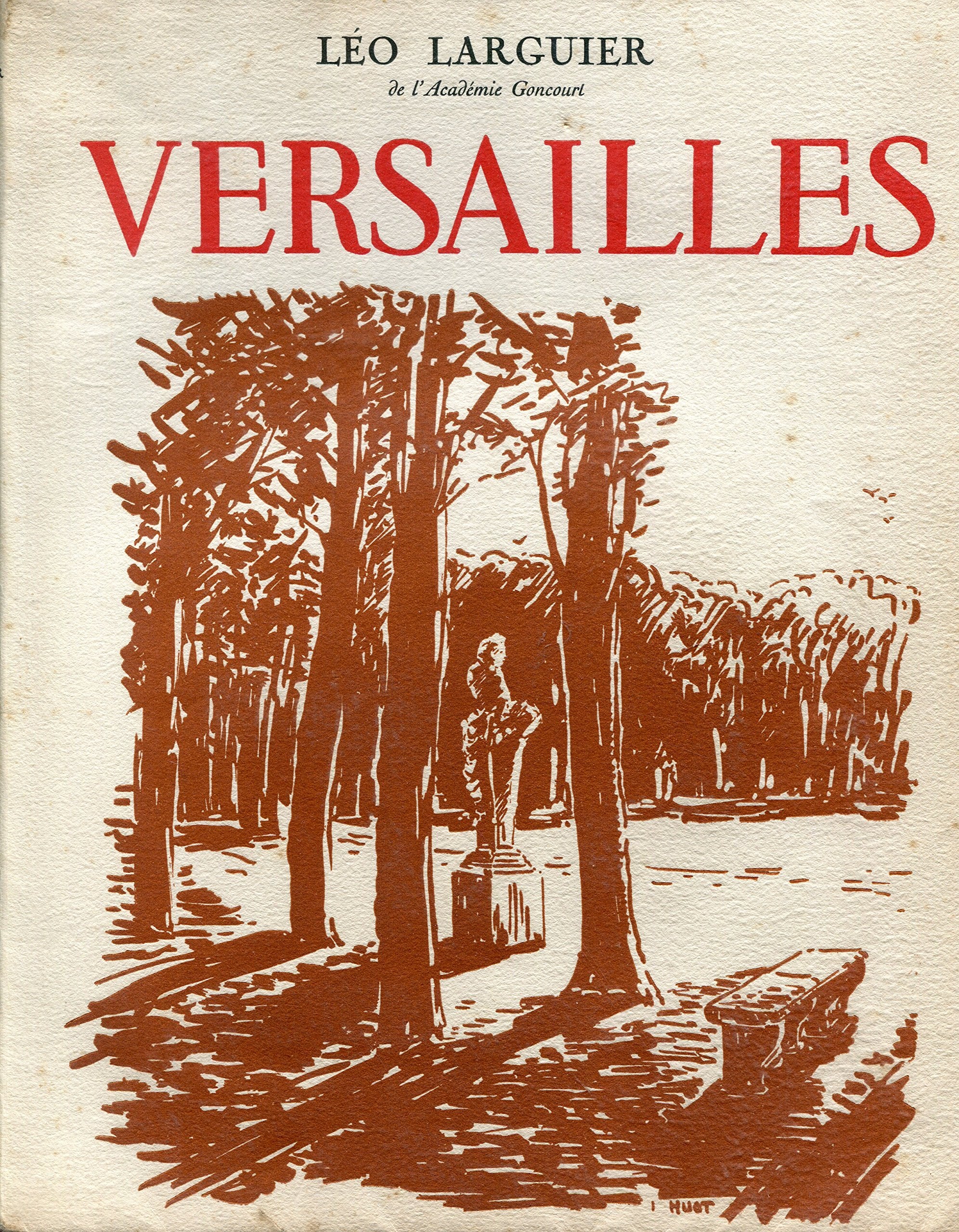 Versailles. Aquarelles et dessins de Henri Huot. 