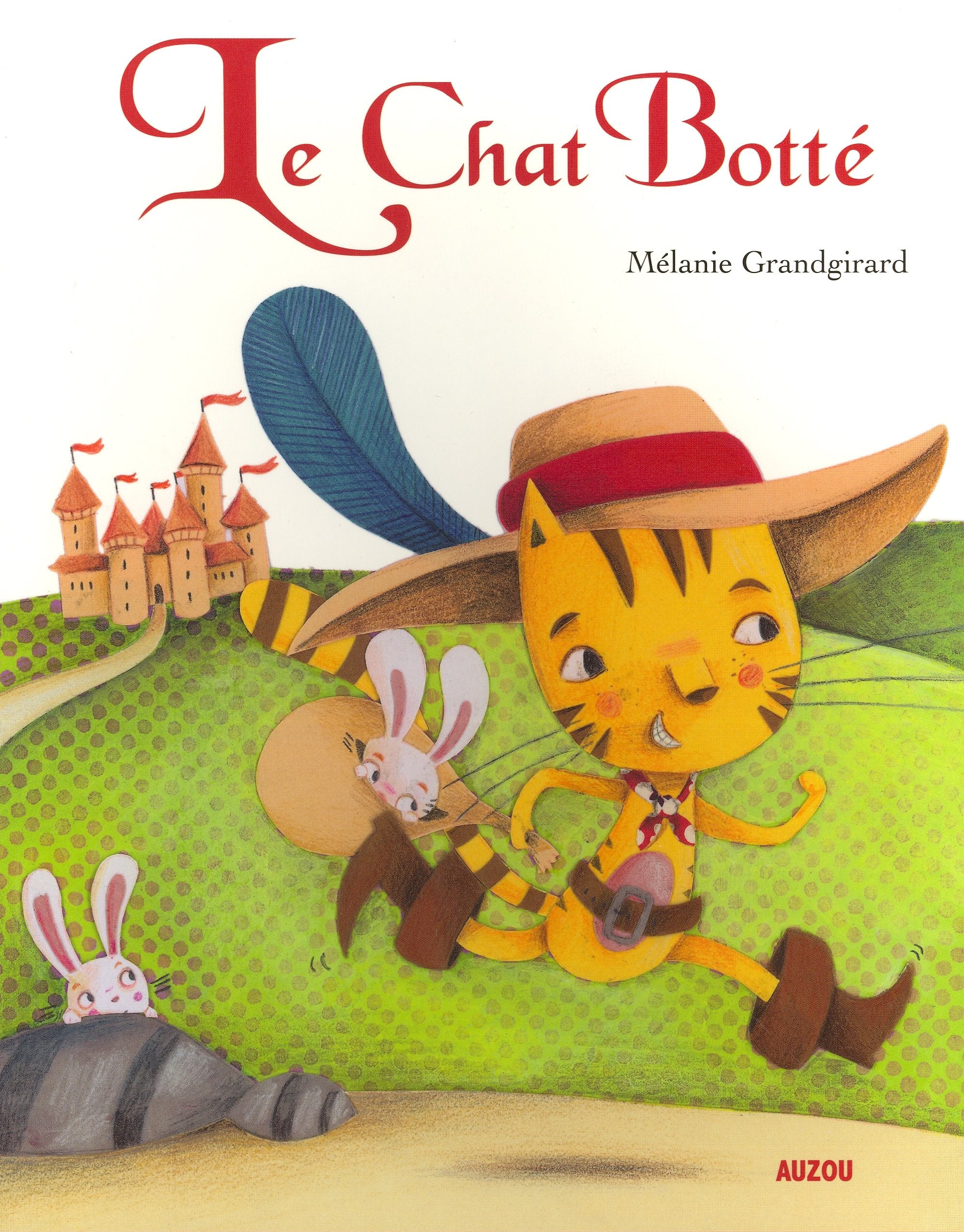 LE CHAT BOTTE (Coll. ""P'tits classiques"") 9782733815816