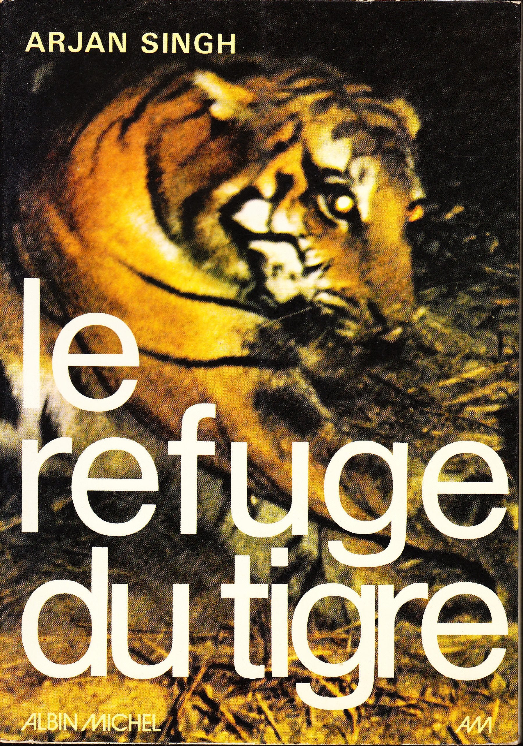 Le refuge du tigre 