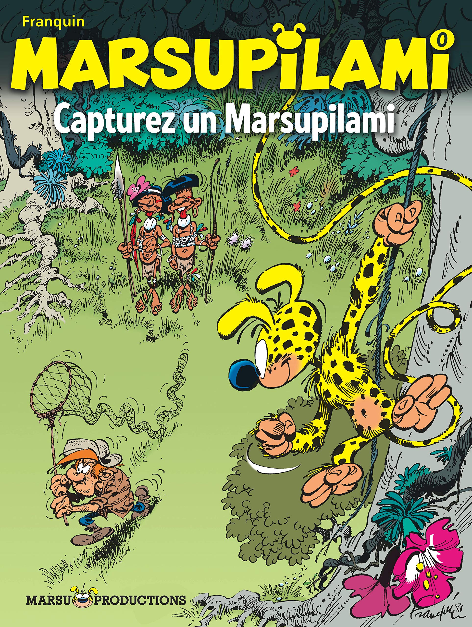 Marsupilami, tome 0 : Capturer un Marsupilami ! 9782912536457