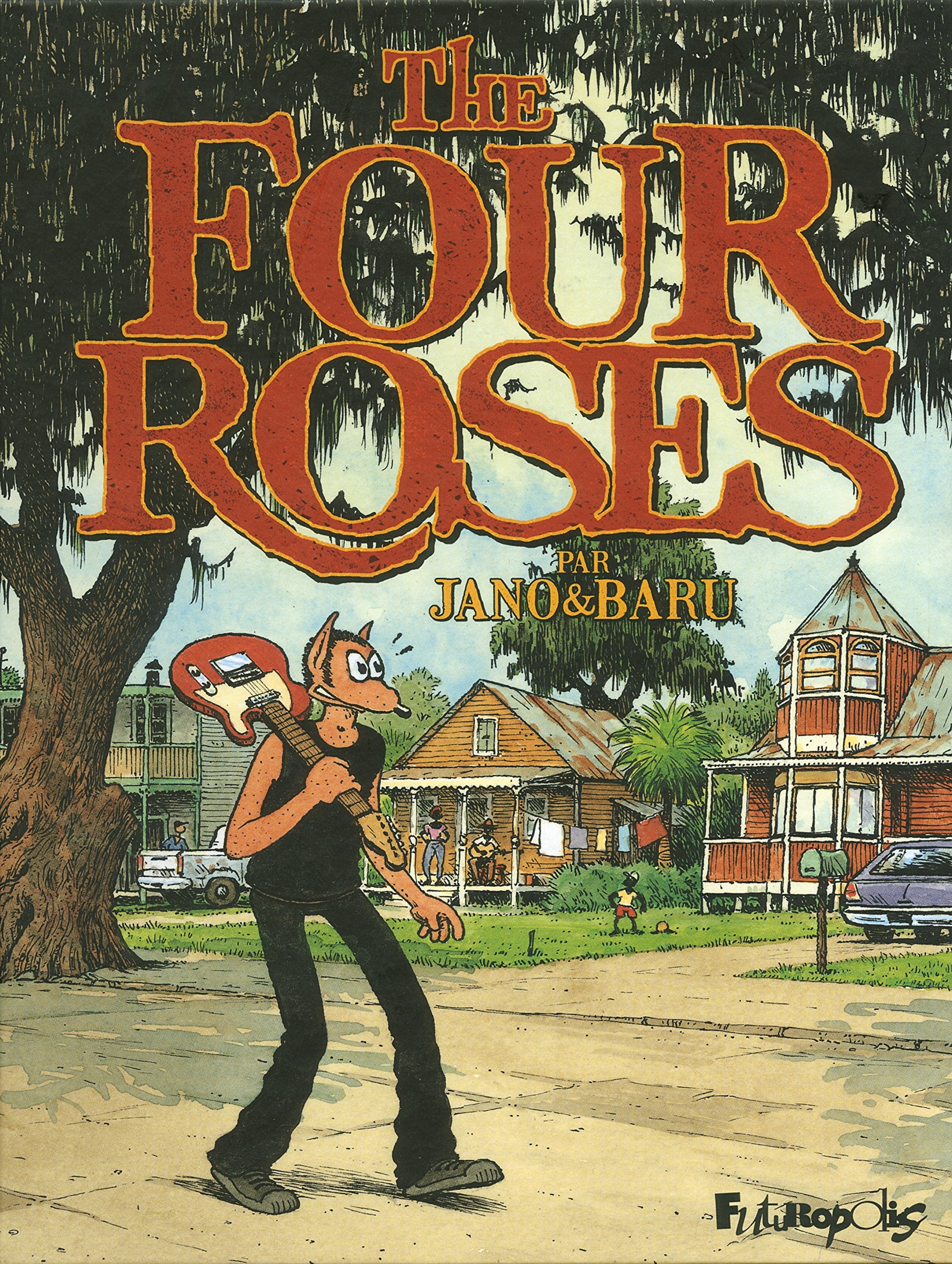 The Four Roses 9782754810401