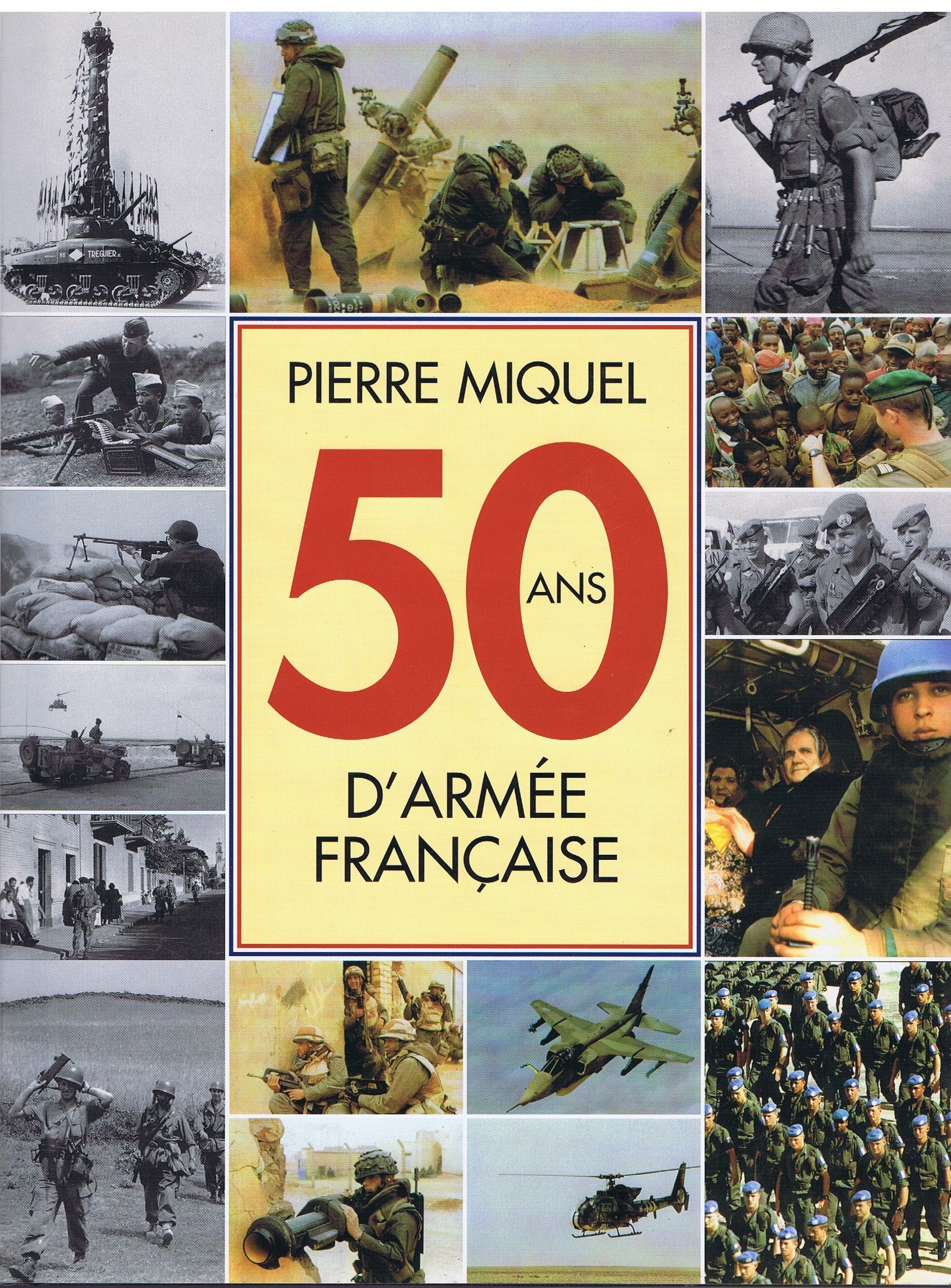 50 ans d'armée française 9782738213648