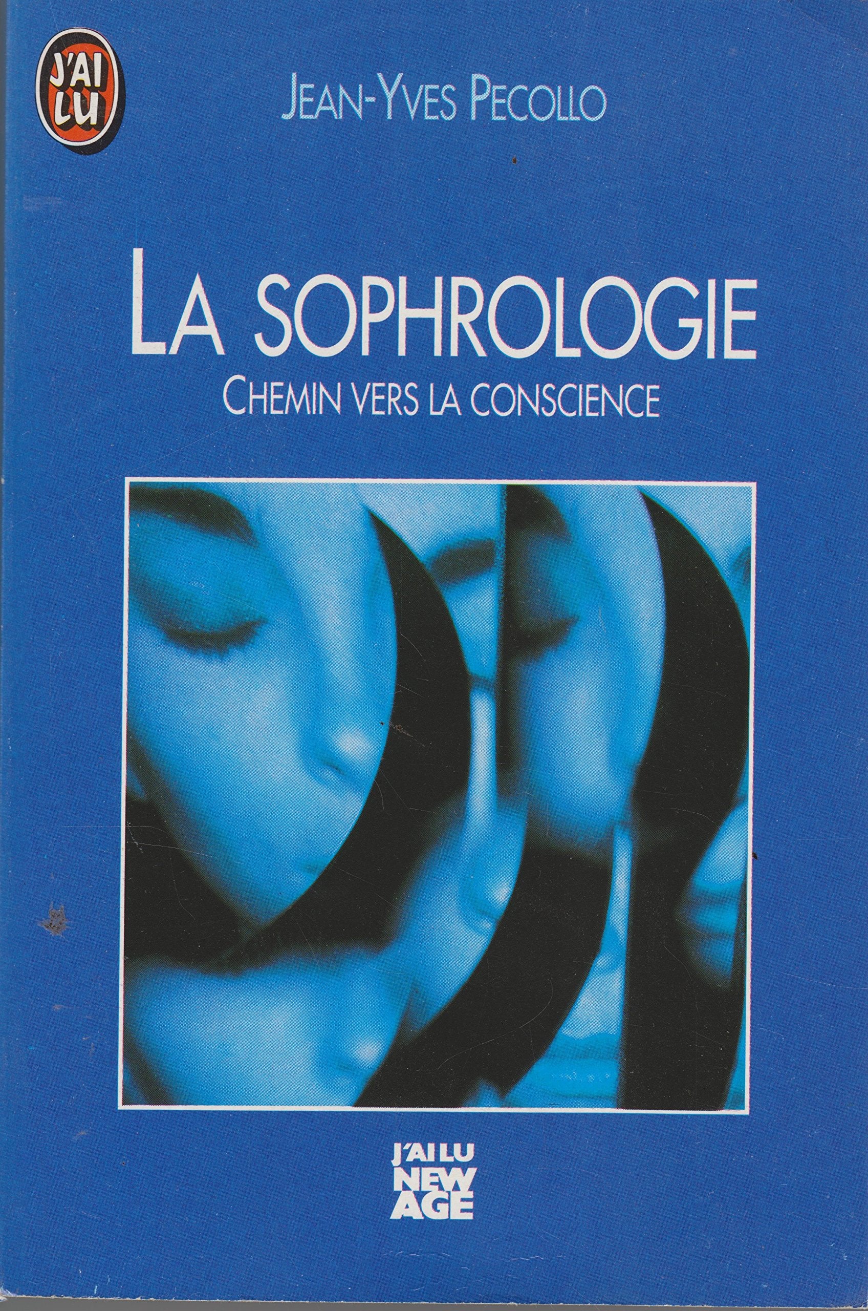 La sophrologie: Chemin vers la conscience 9782277233145