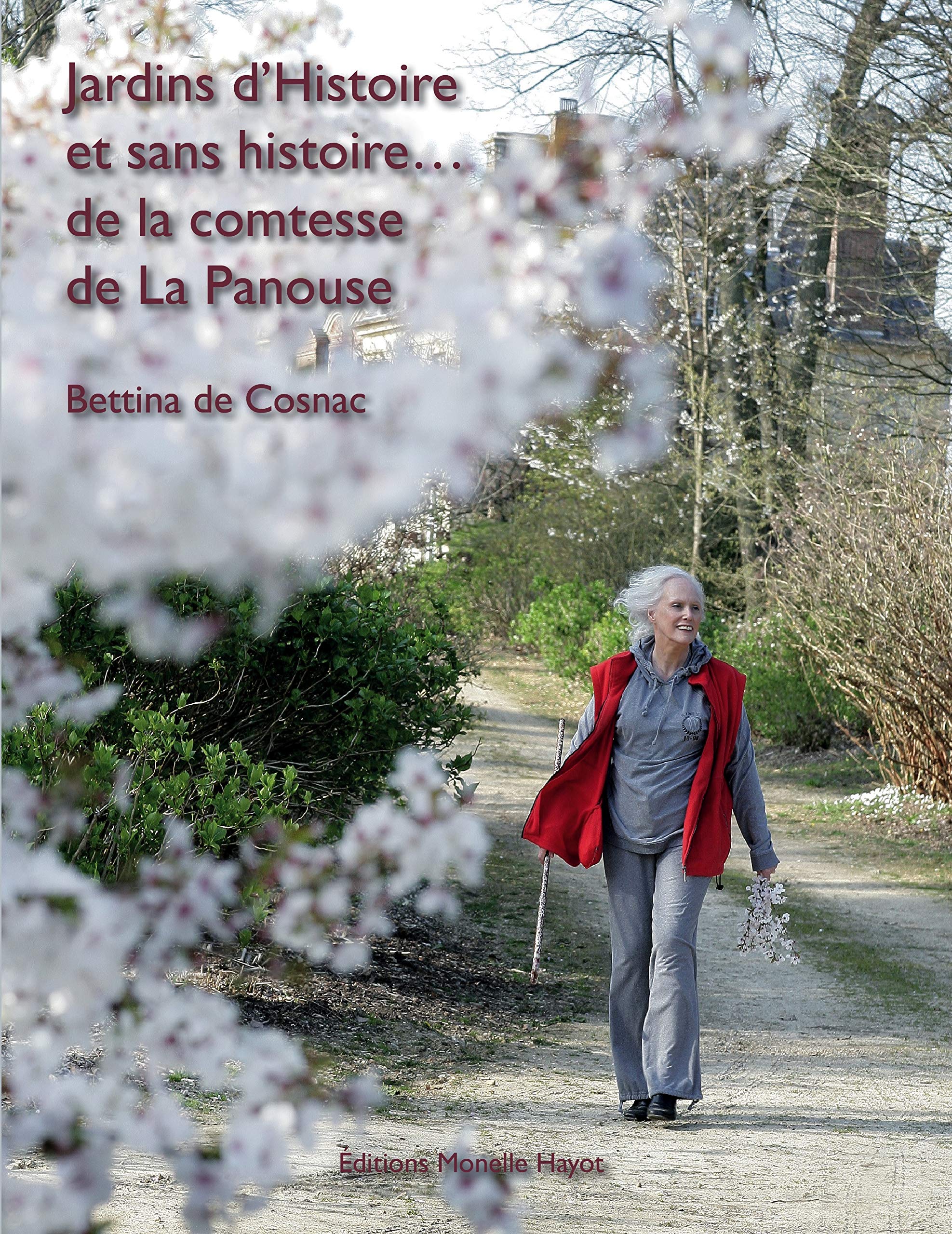 Jardins d'histoire et sans histoire: Comtesse de la Panouse 9782903824877