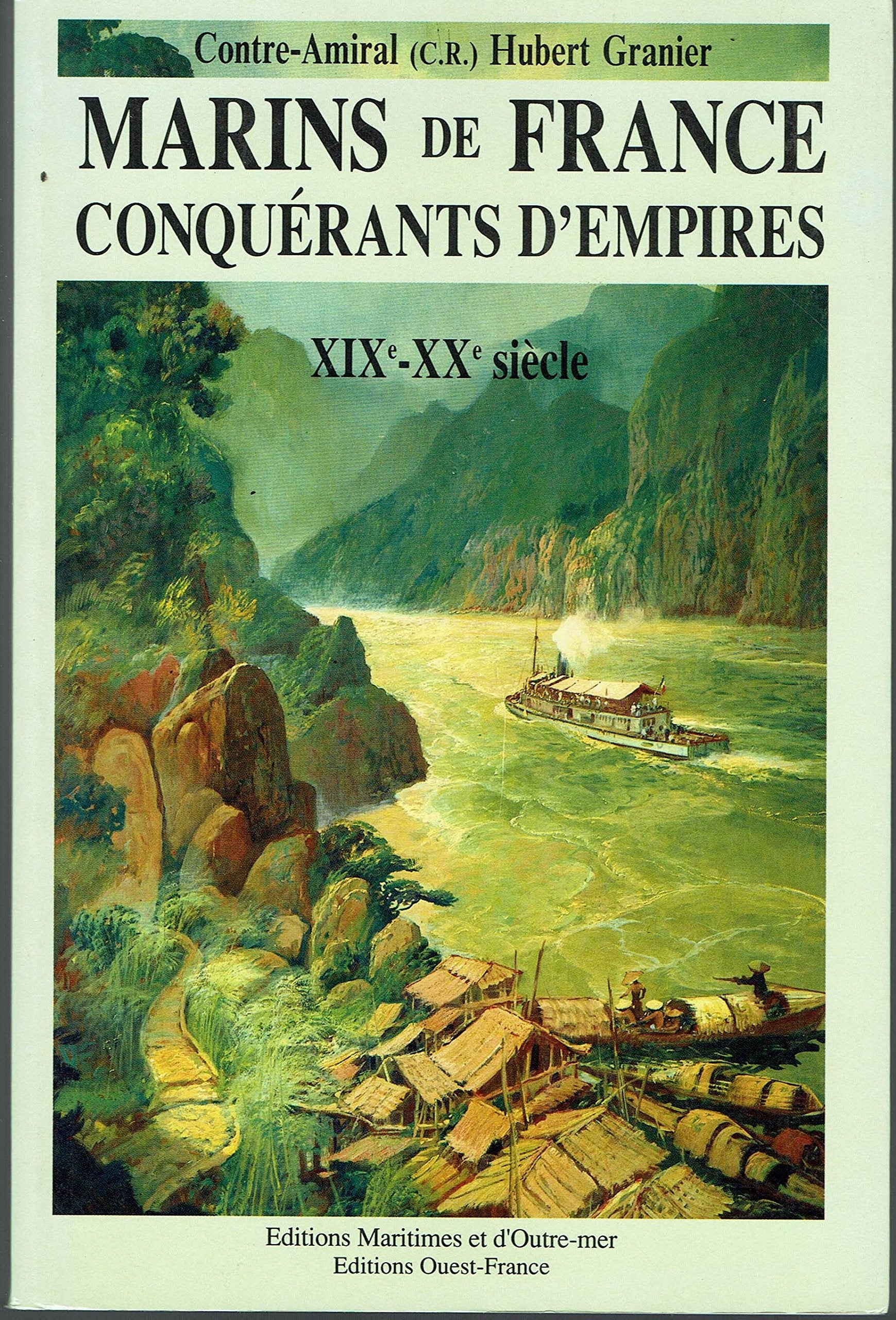 Marins de France, conquérants d'empires 9782737308604