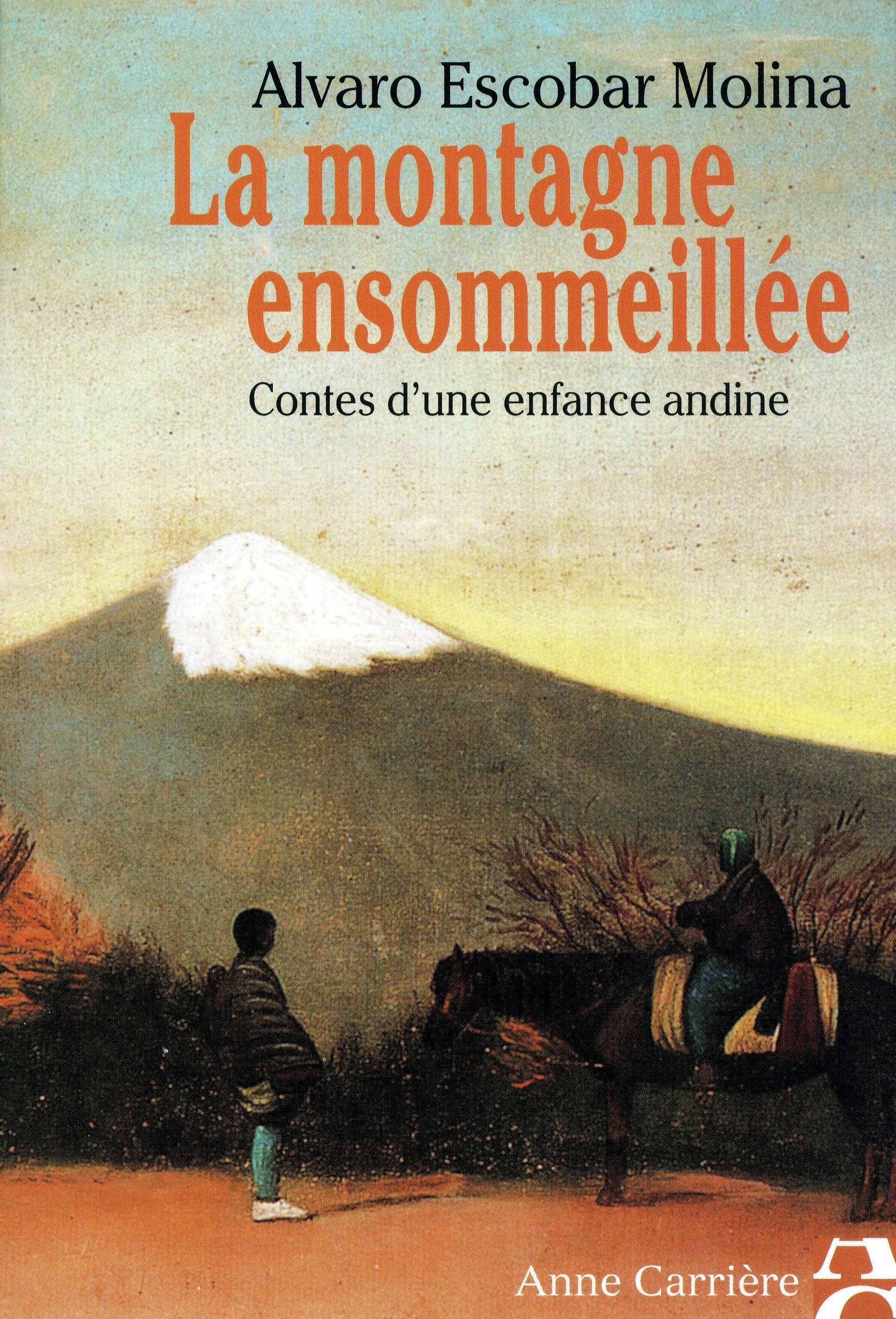 La Montagne ensommeillée 9782843372070