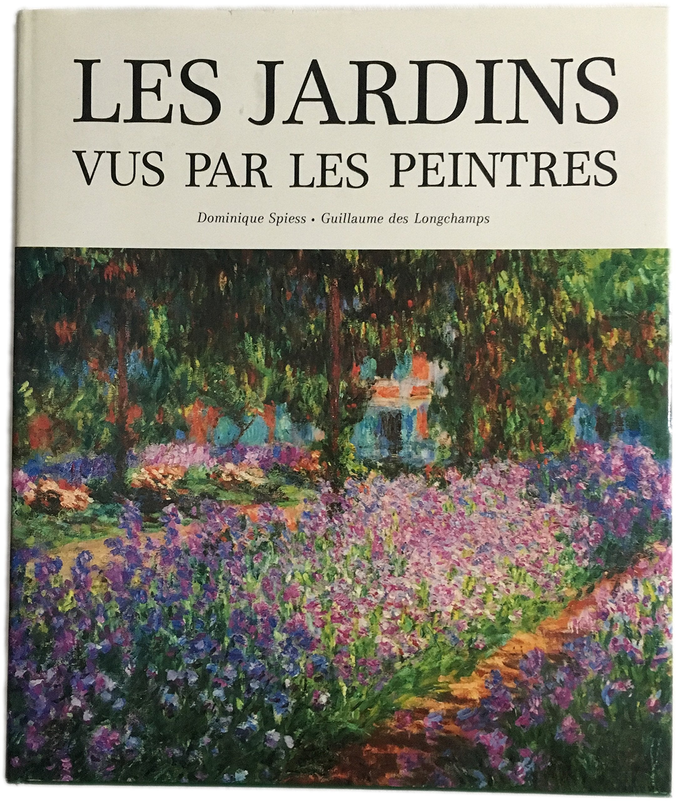 Les jardins vus par les peintres 9782880012137