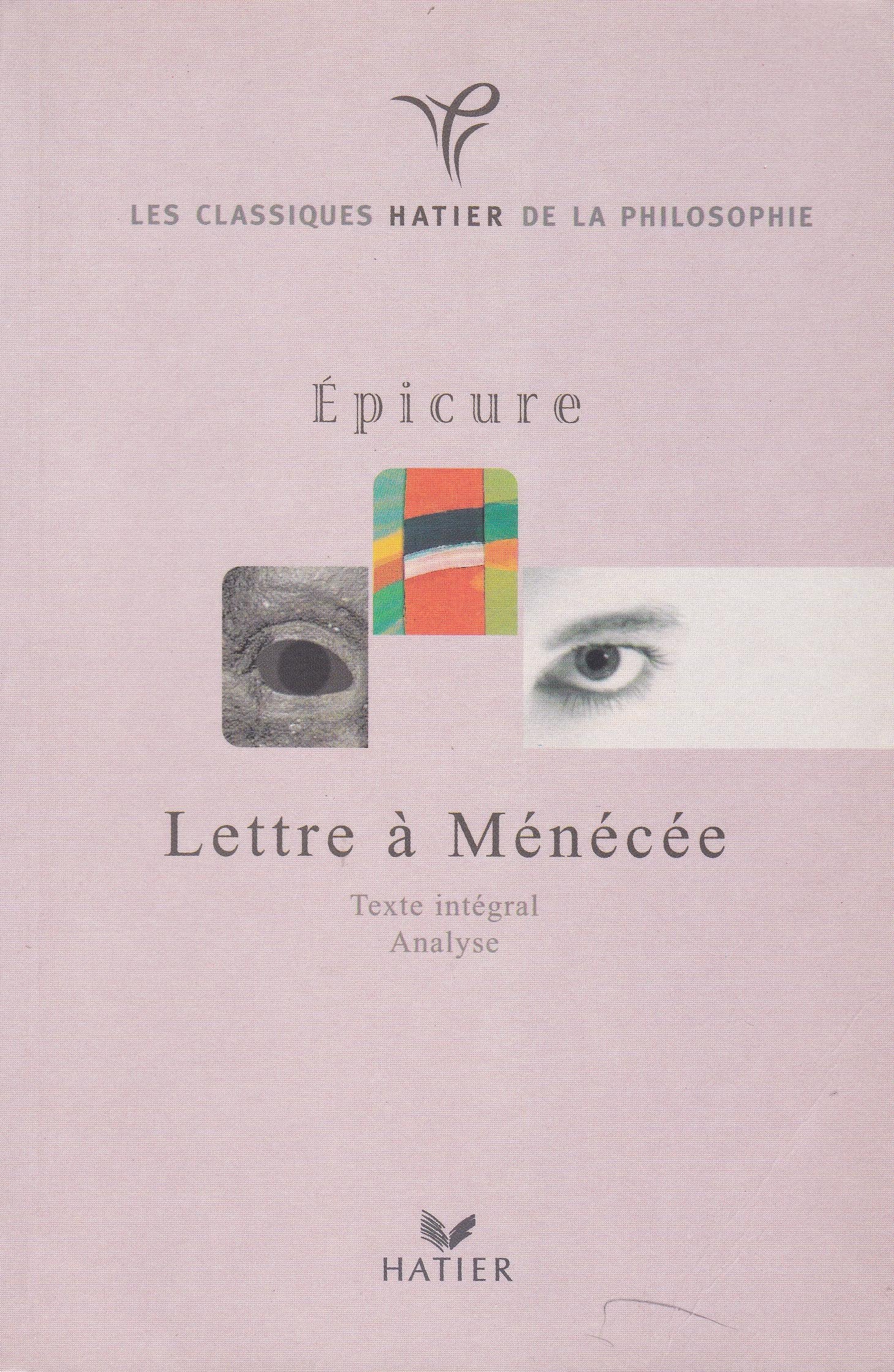 "Lettre à Ménécée", Épicure 9782218725883