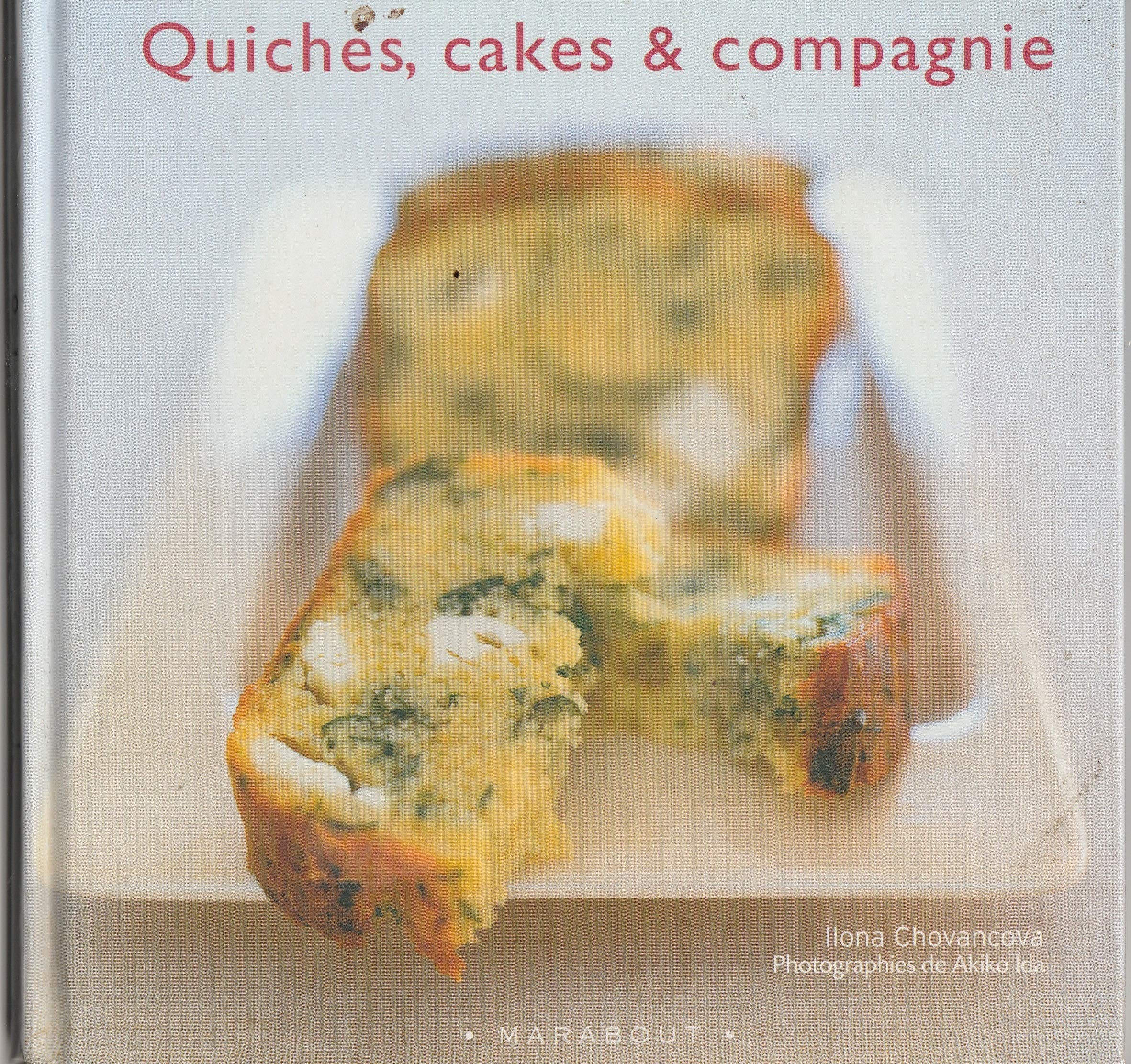 Quiches, Cakes & Compagnie 9782501036085