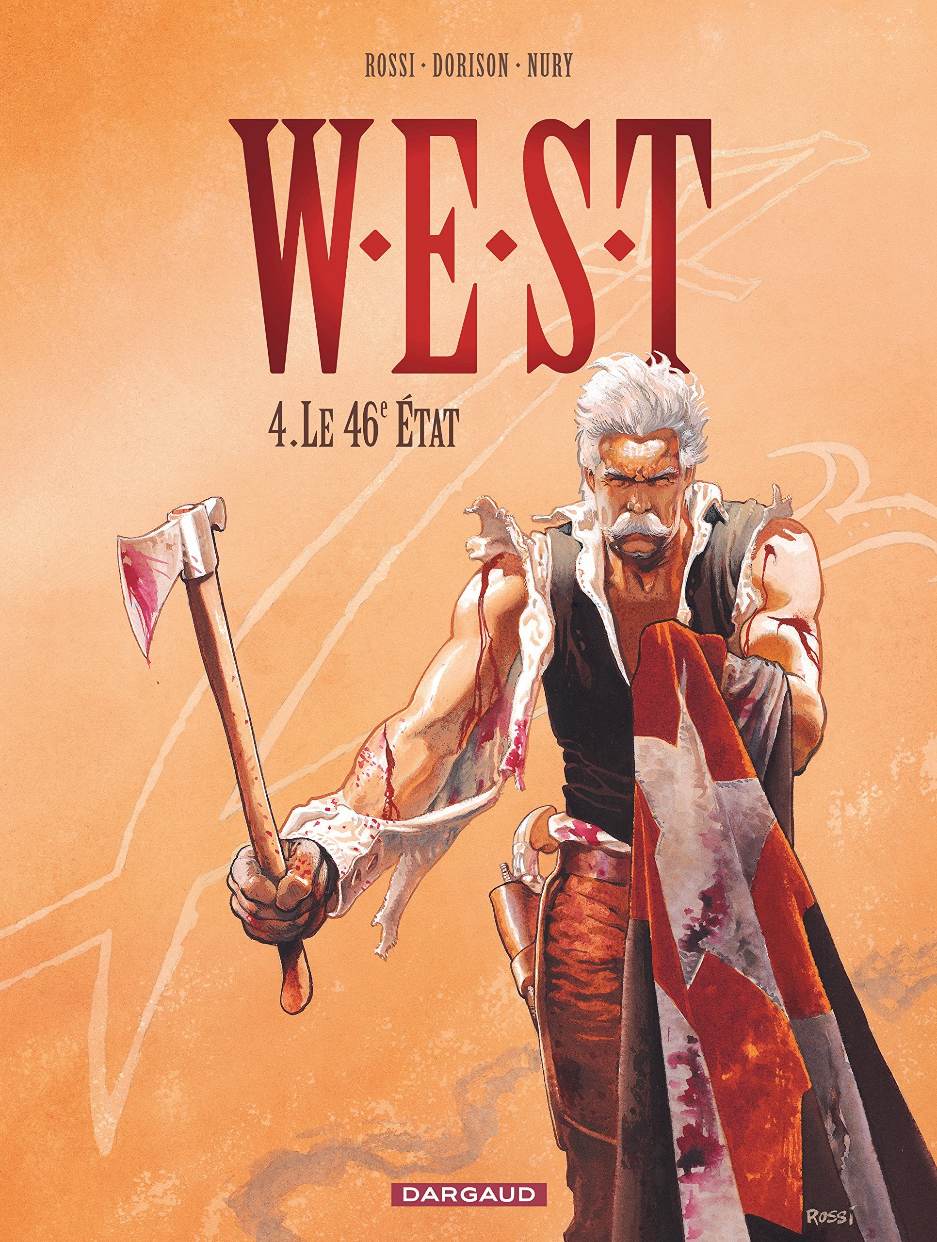 W.E.S.T. - Tome 4 - Le 46e État 9782205059649