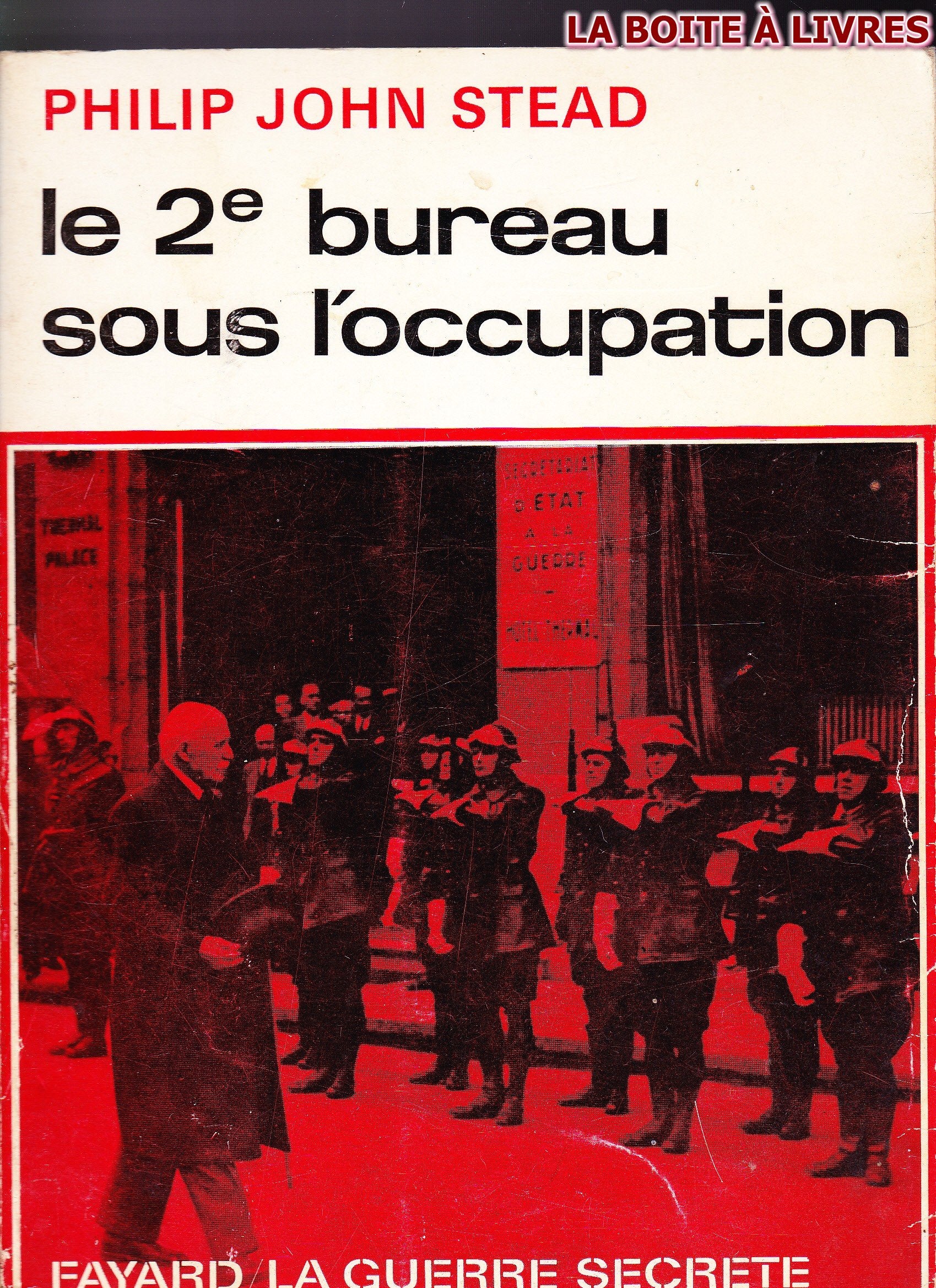 Le deuxième bureau sous l'occupation 