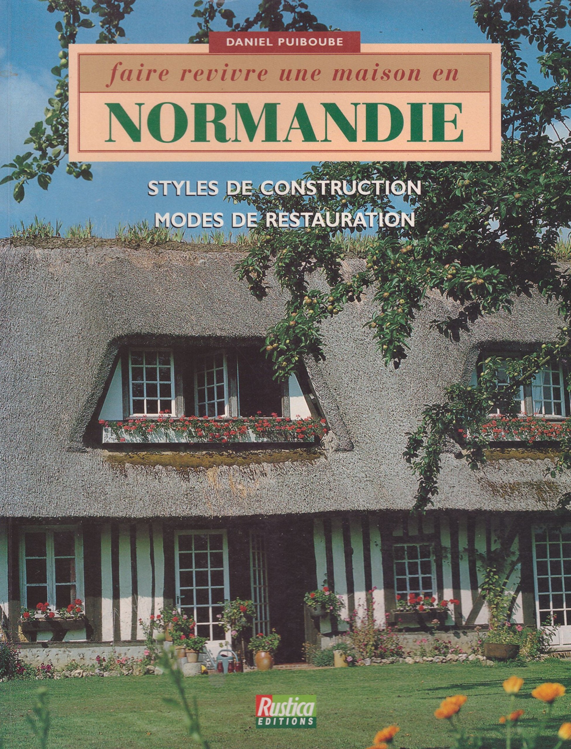 Faire revivre une maison en Normandie 9782840380849