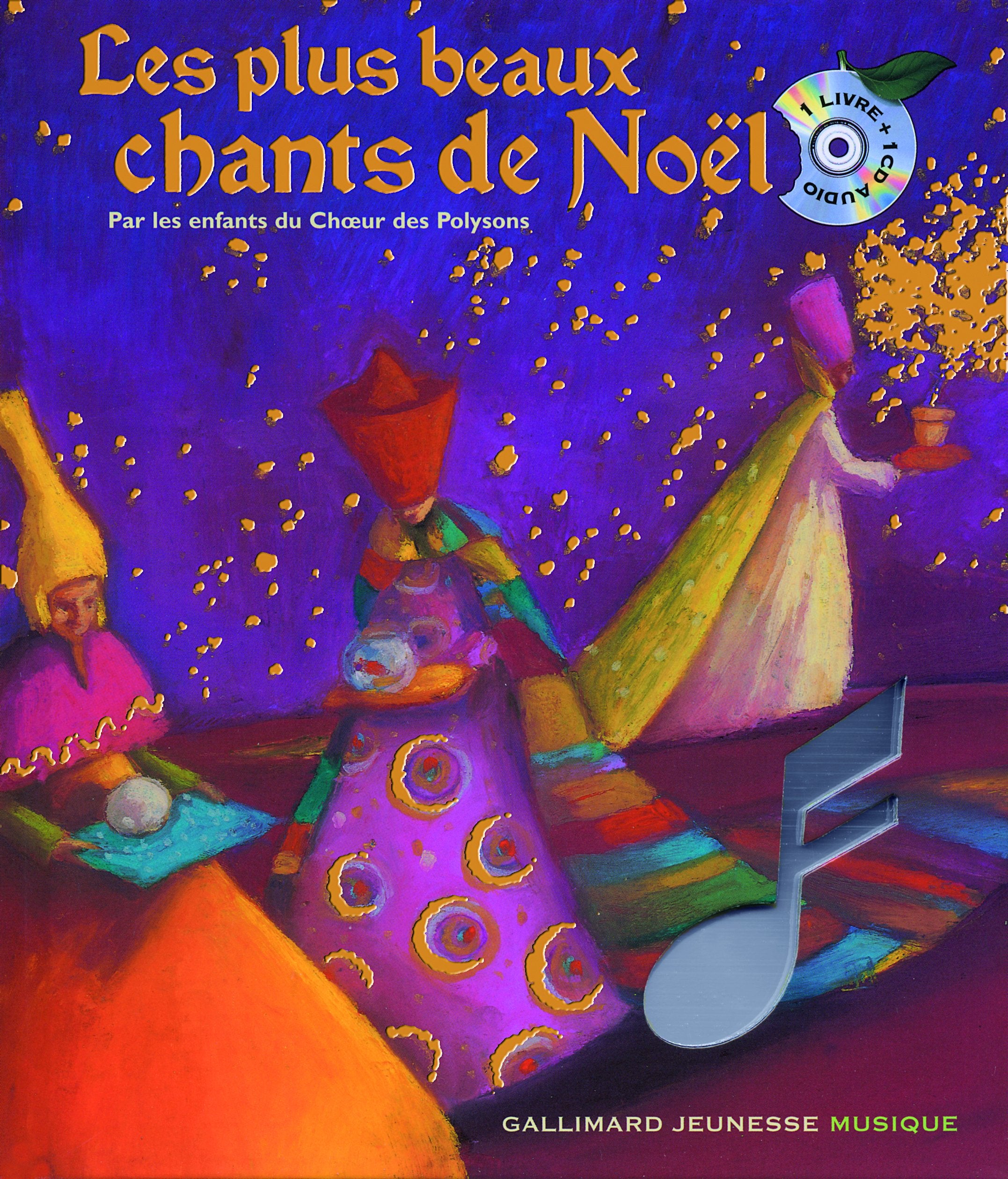 Les plus beaux chants de Noël - Un livre + un CD audio - De 3 à 6 ans 9782070574247