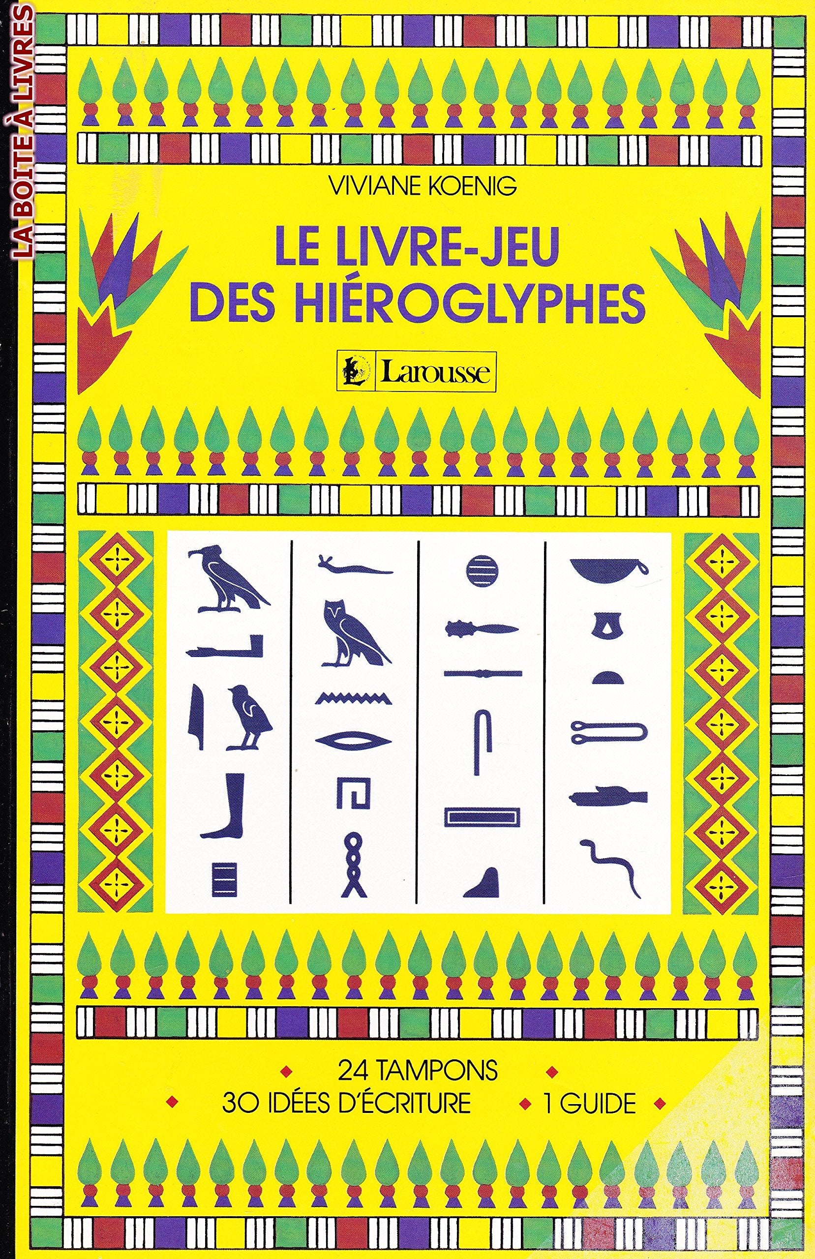 Le Livre-jeu des hiéroglyphes. 24 tampons + un encreur 9782036100206