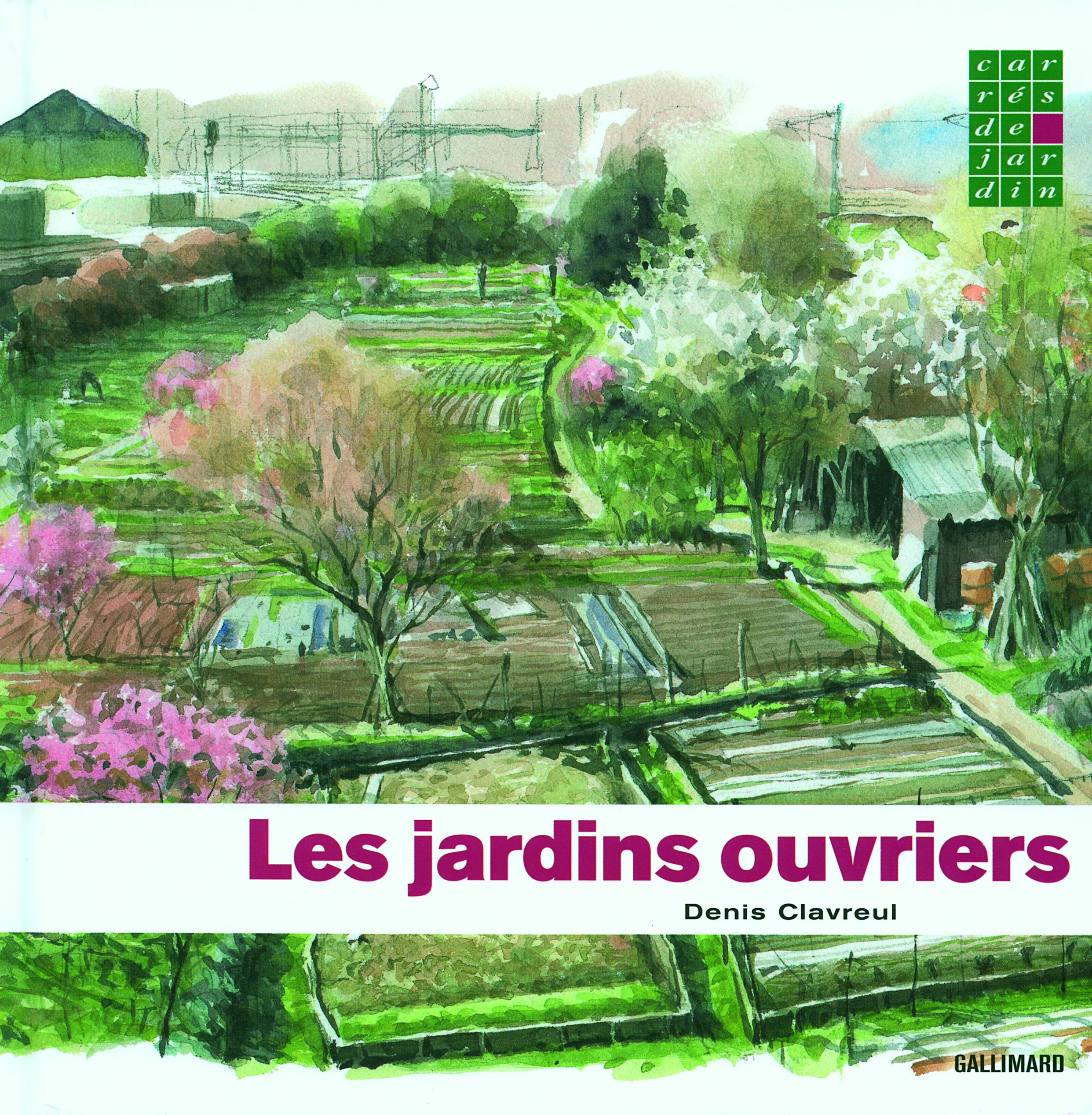 Les jardins ouvriers 9782742416776