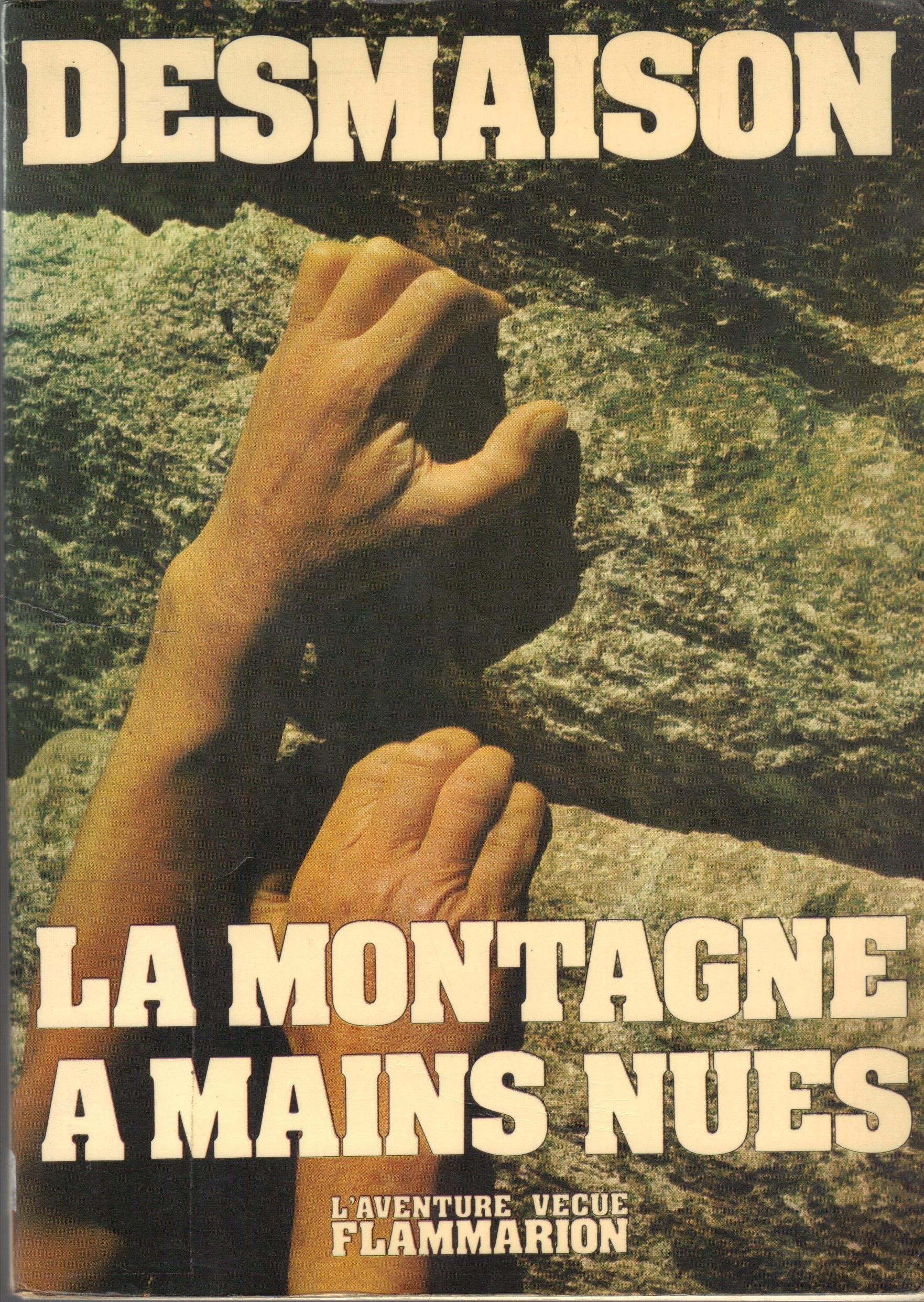 La Montagne à mains nues 9782080605115
