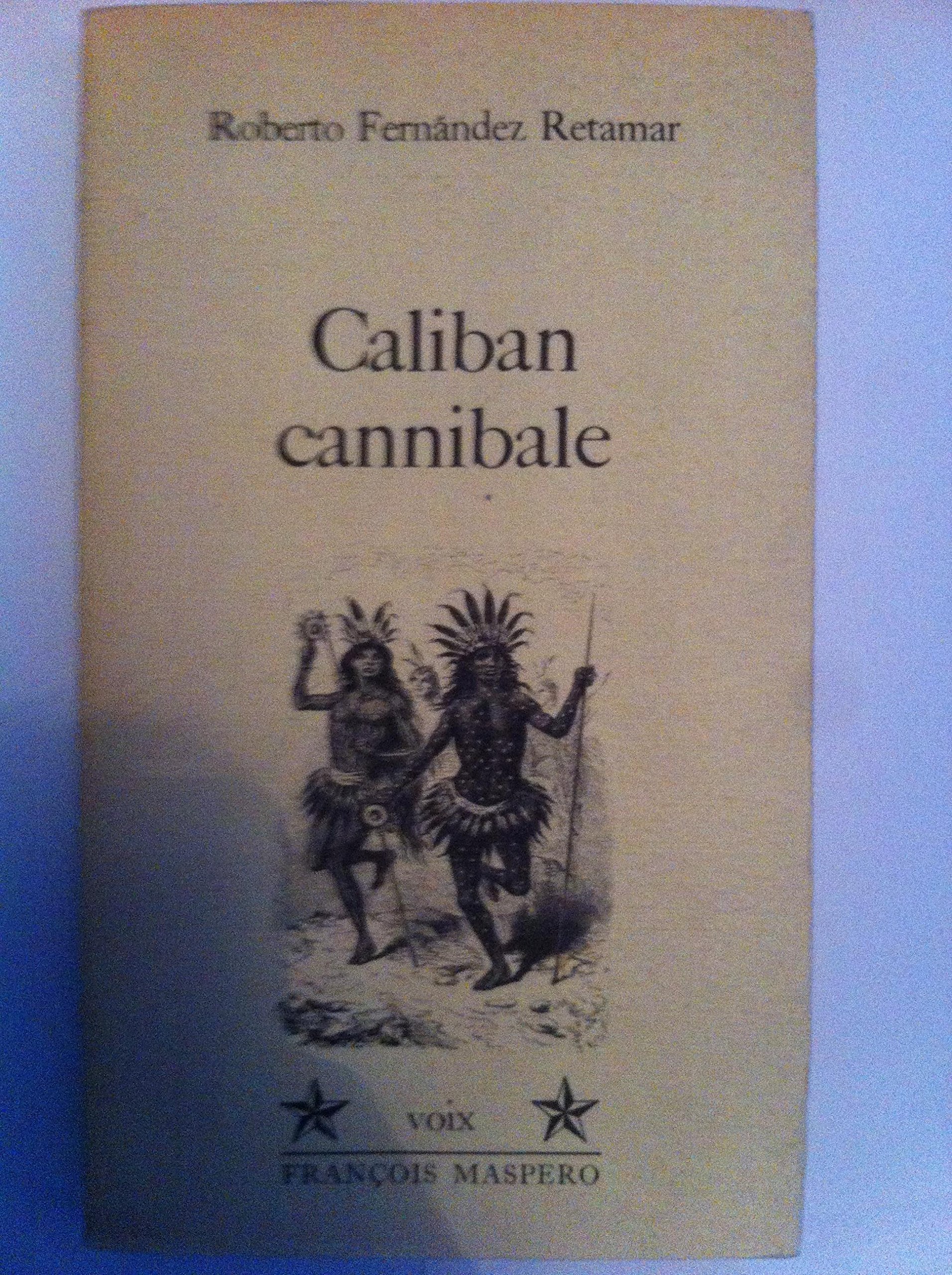 Caliban cannibale 