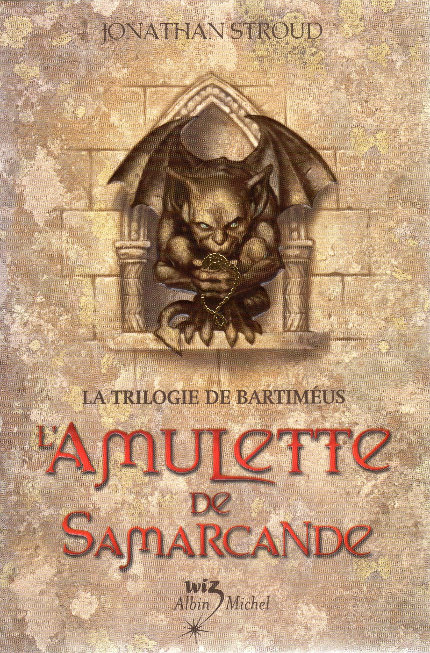 La Trilogie de Bartimeus, tome 1 : L'Amulette de Samarcande 9782226143310