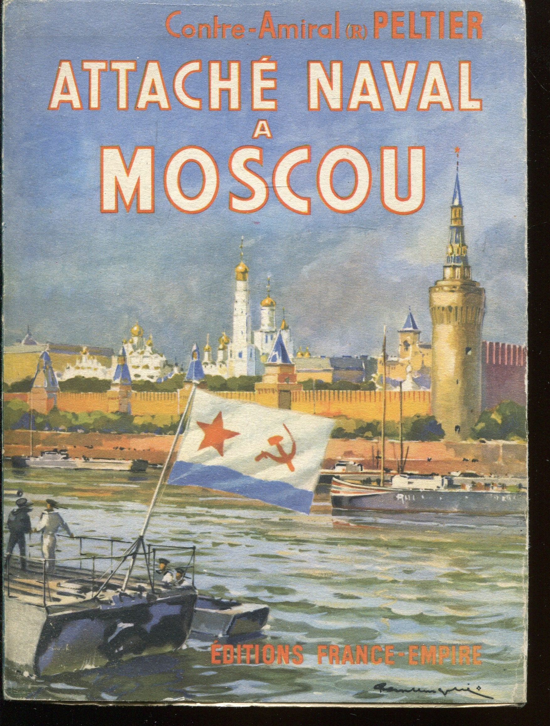 Contre-amiral... Peltier. Attaché naval à Moscou 