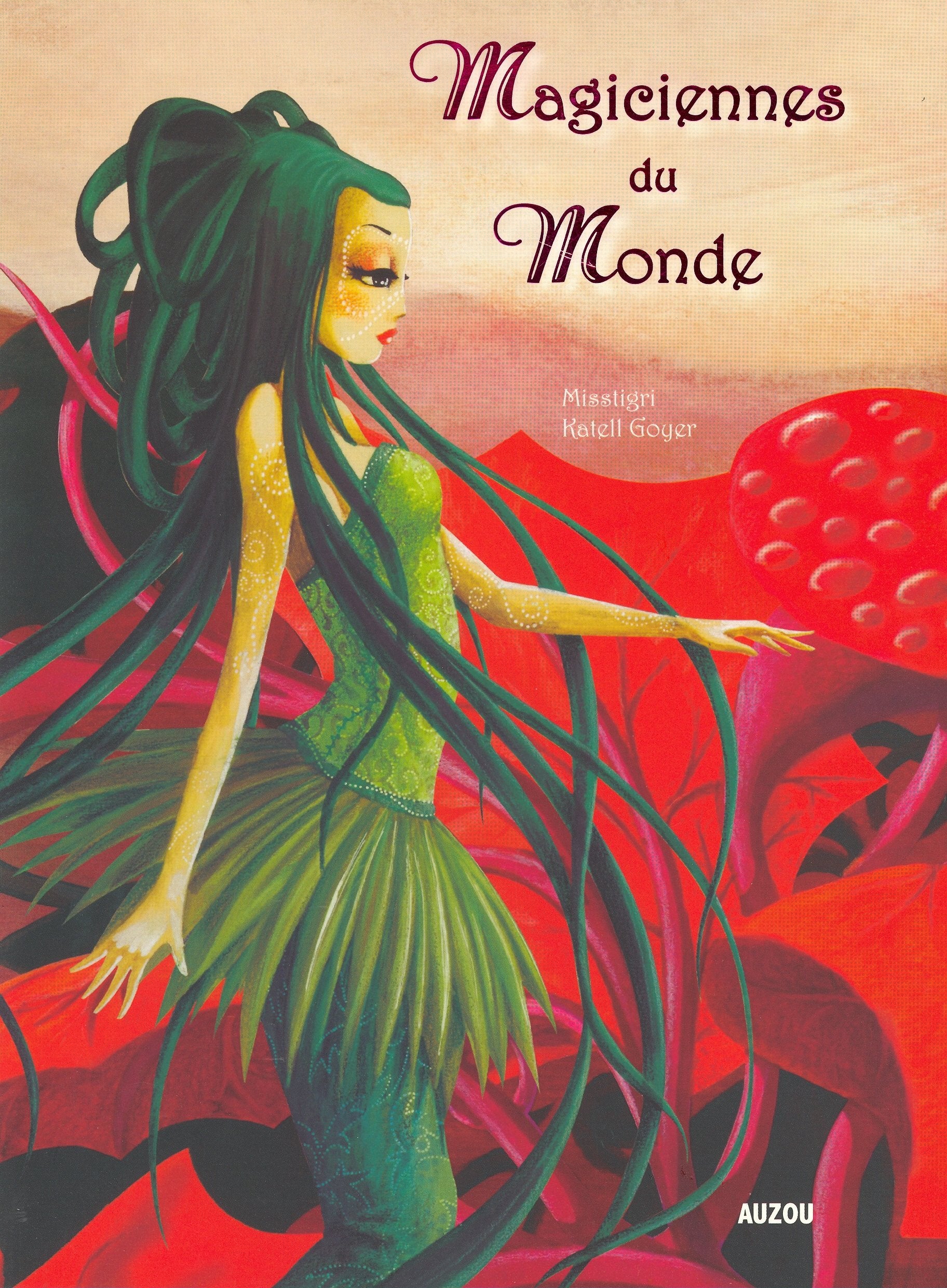 MAGICIENNES DU MONDE (Petit format) 9782733817247