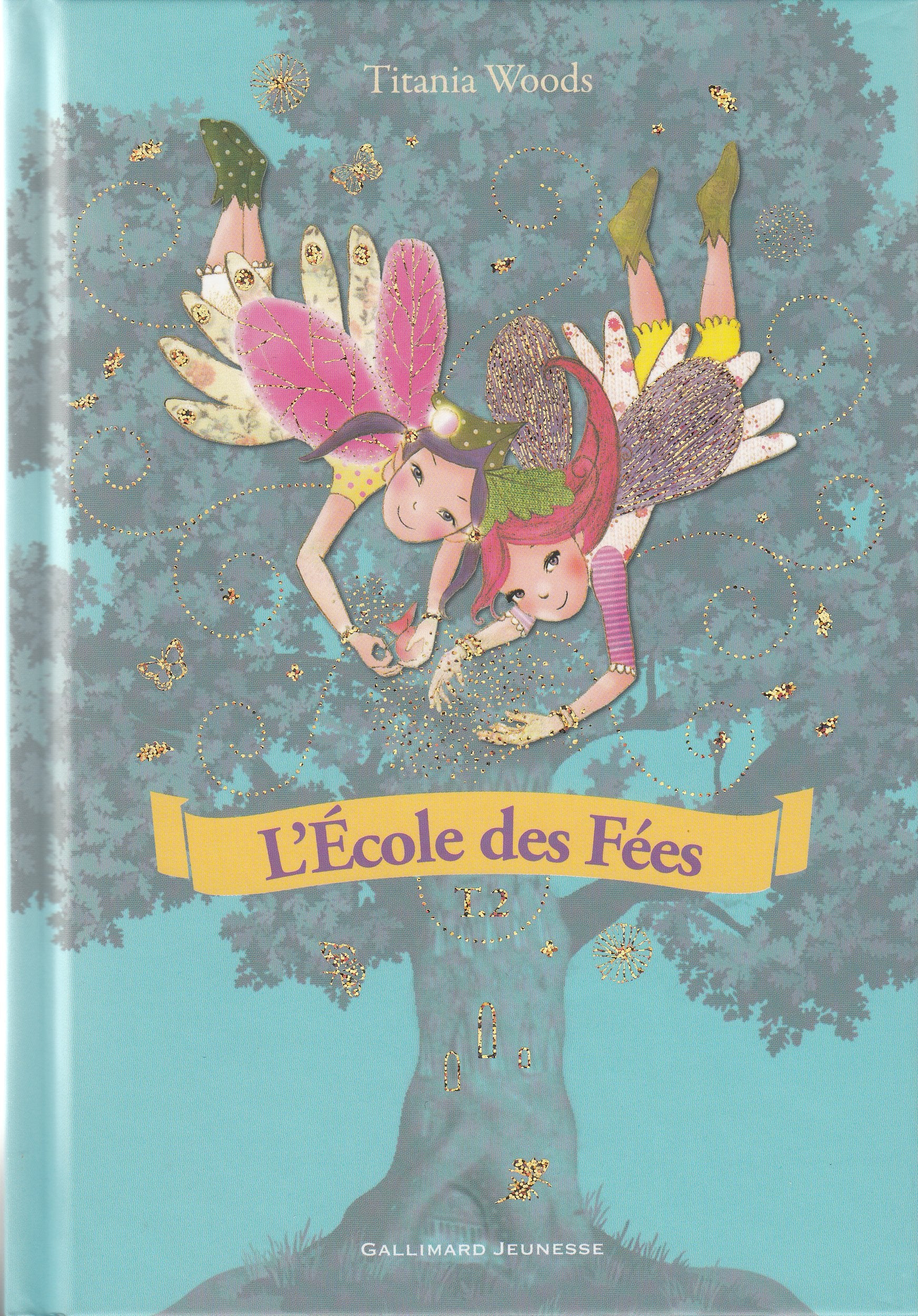 L'École des Fées Tome 2 - Roman Cadet - A lire dès 8 ans 9782070669059