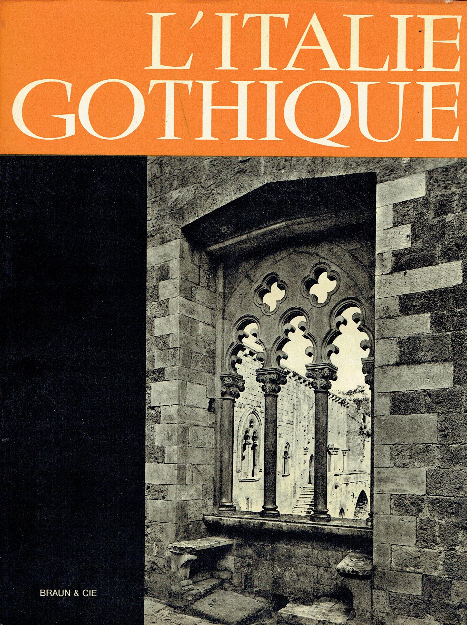 L'Italie Gothique: Illustrations De L'auteur 