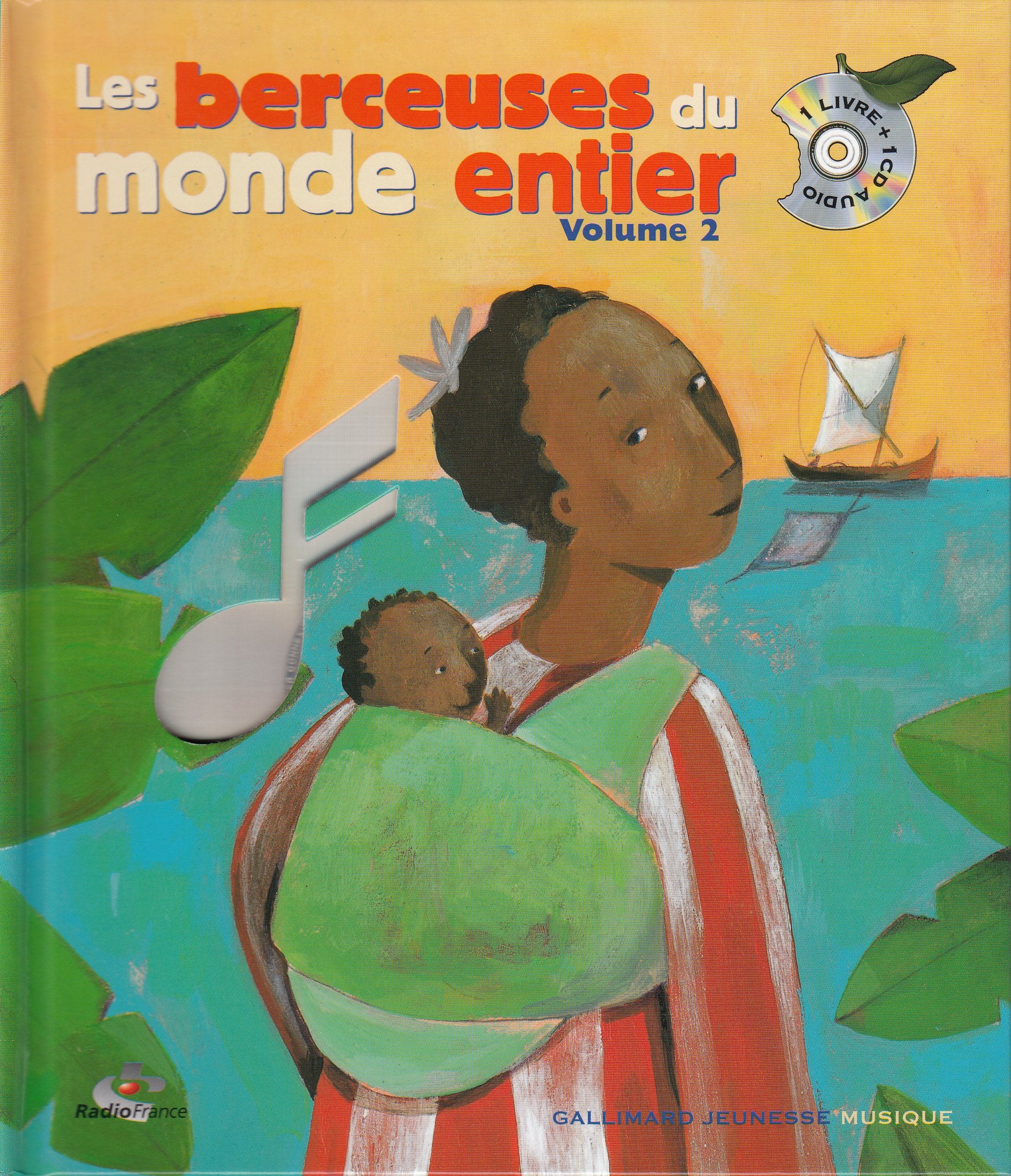 Les Berceuses du monde entier, volume 2 (inclus un CD) 9782070535521